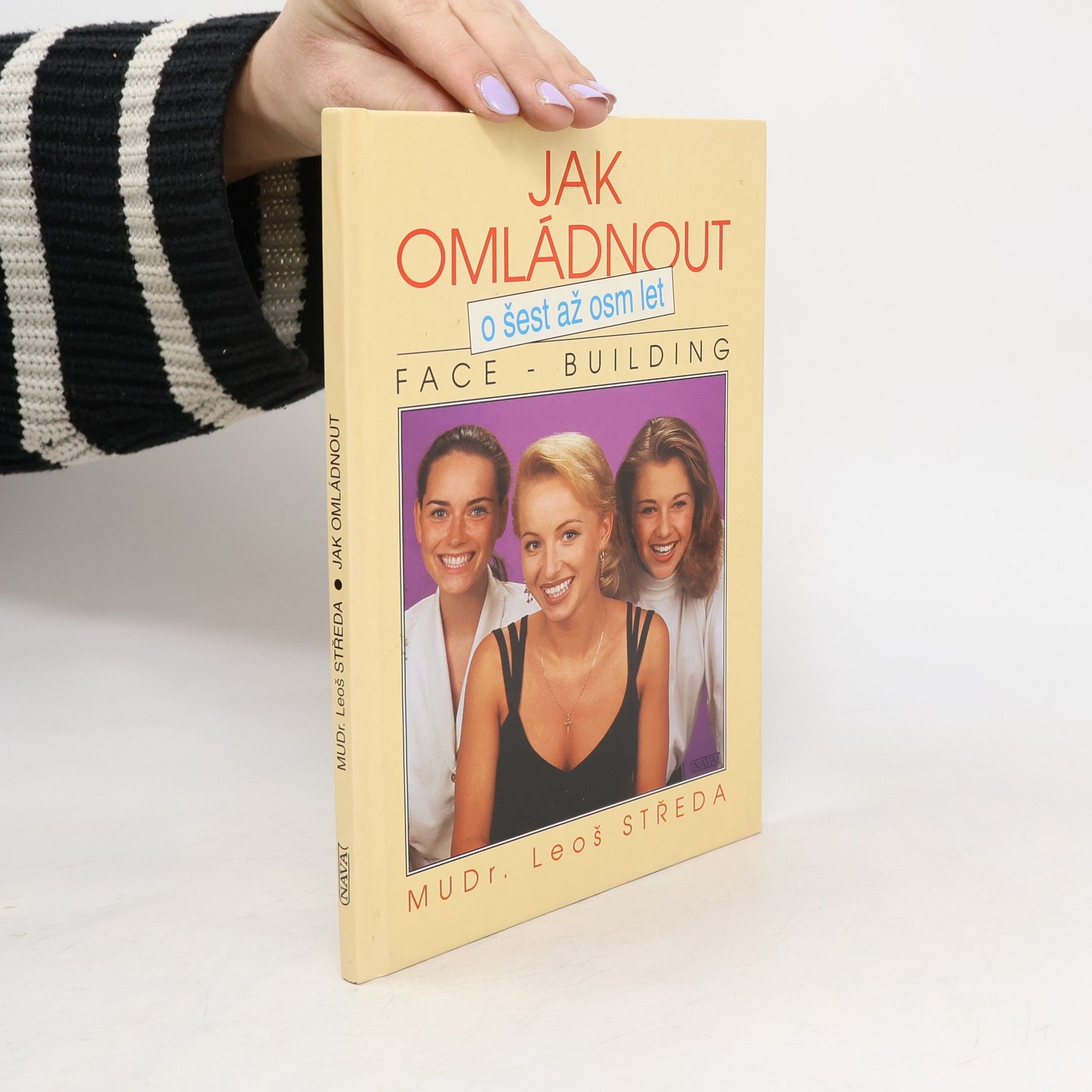 Jak omládnout o šest až osm let : face-building