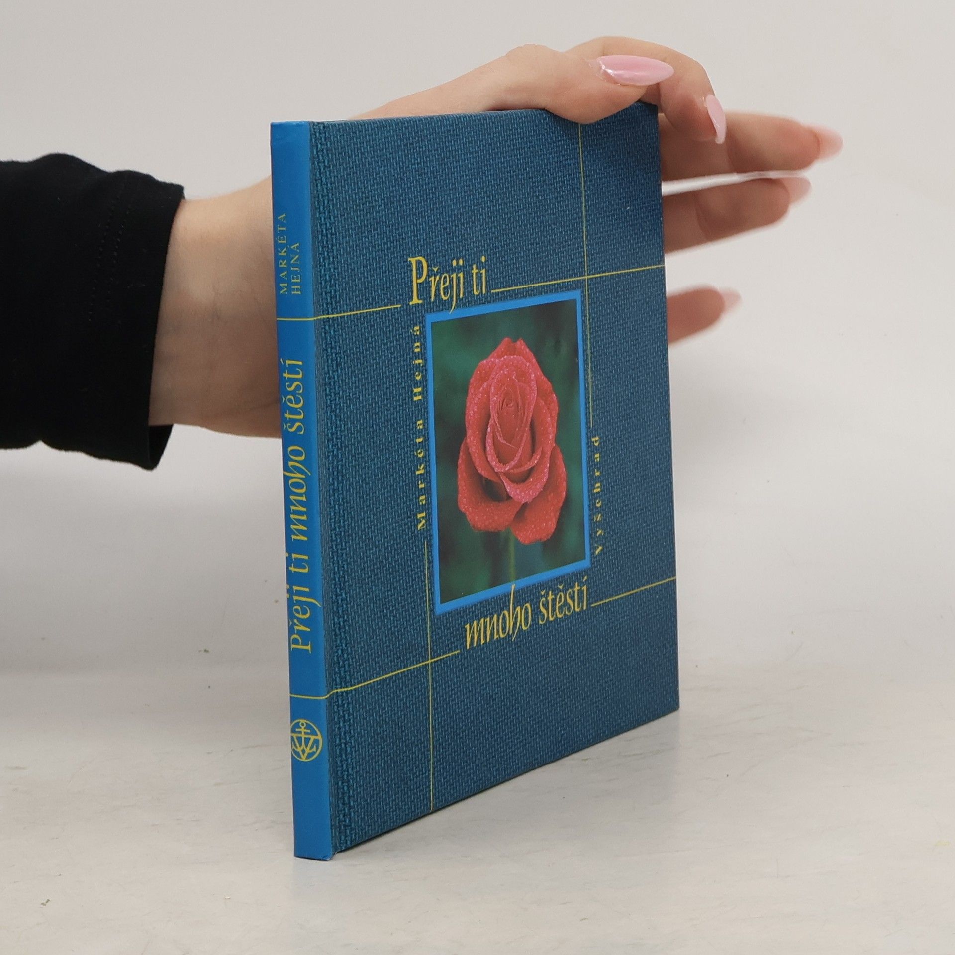 Markéta Hejná Přeji ti mnoho štěstí