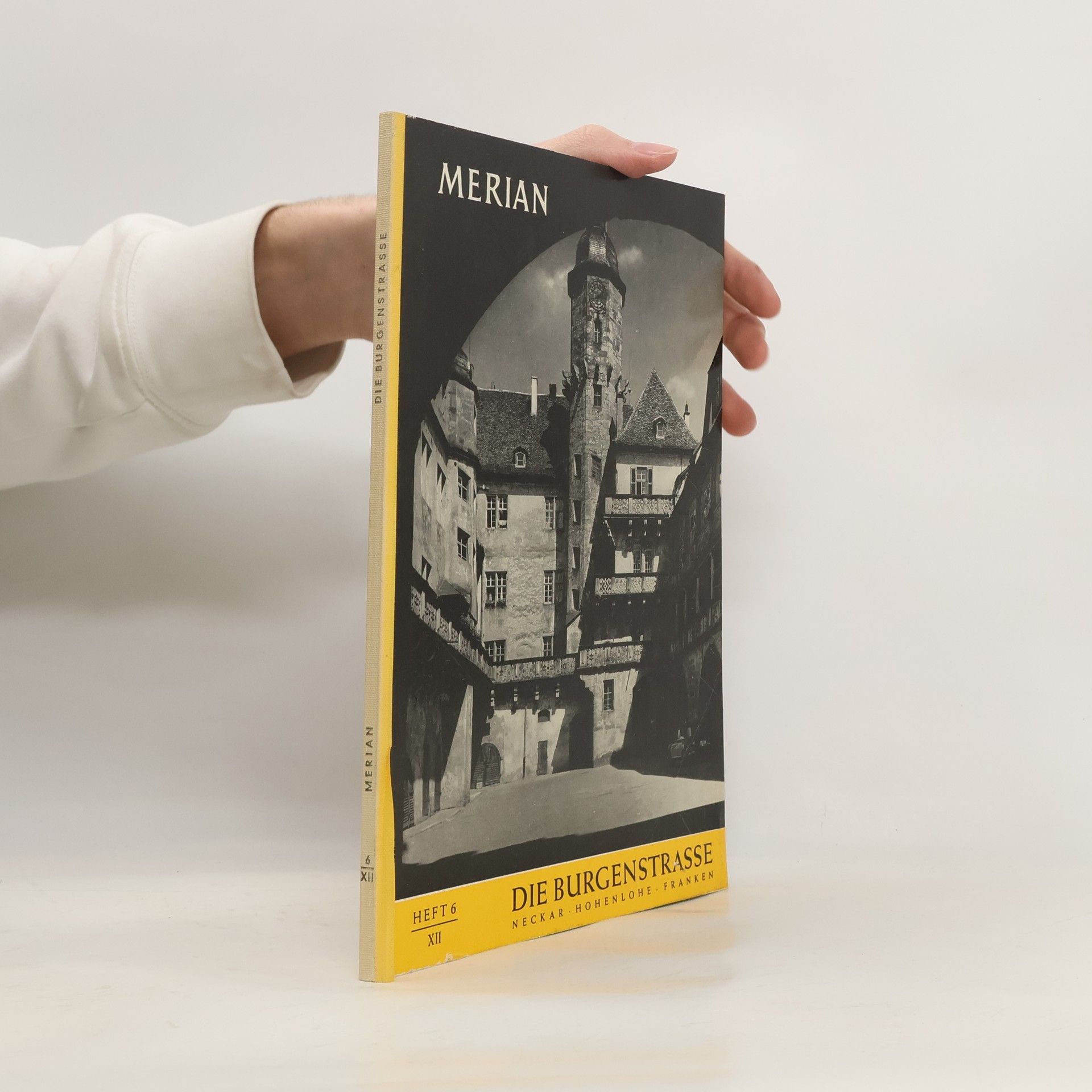 AA.VV. Merian. Die Burgenstrasse. Heft 6/XII