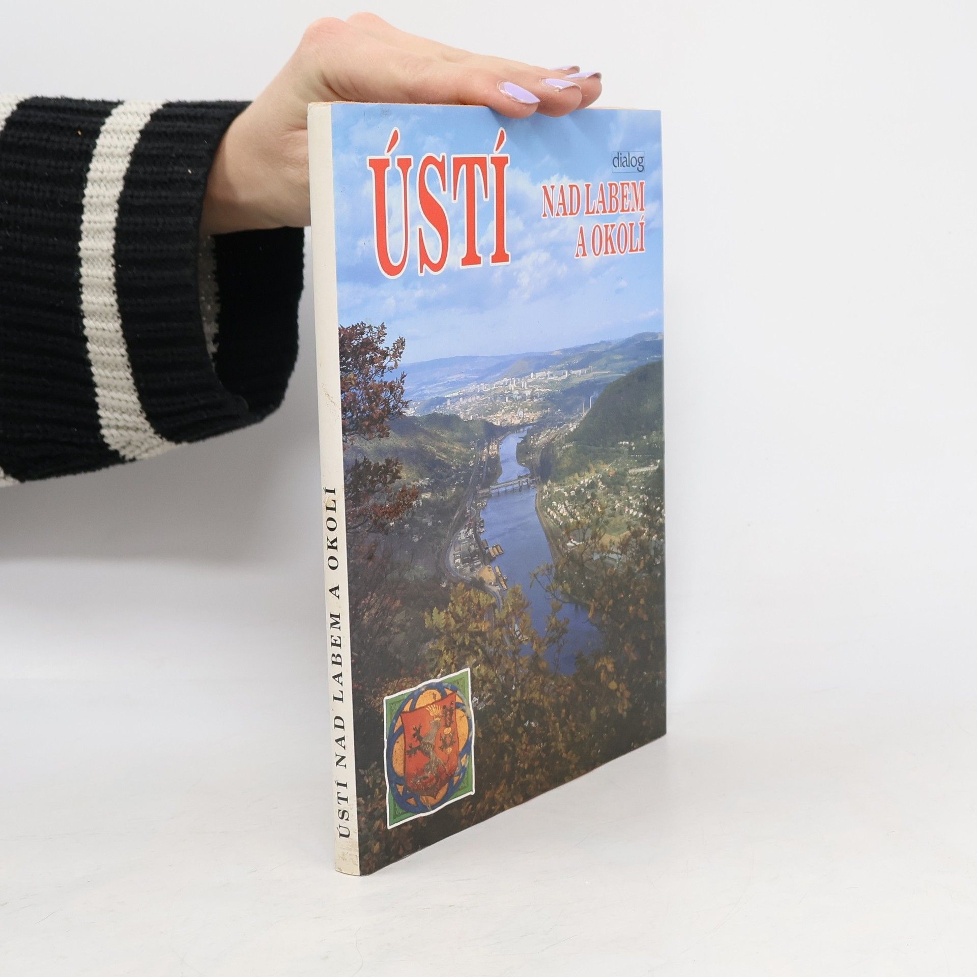 Ústí nad Labem a okolí. Ústí nad Labem und Umgebung. Ústí nad Labem and surroundings