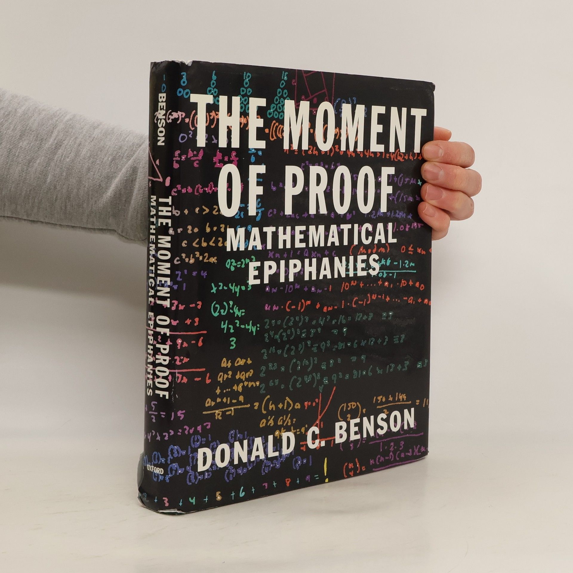 Donald C. Benson The Moment of Proof