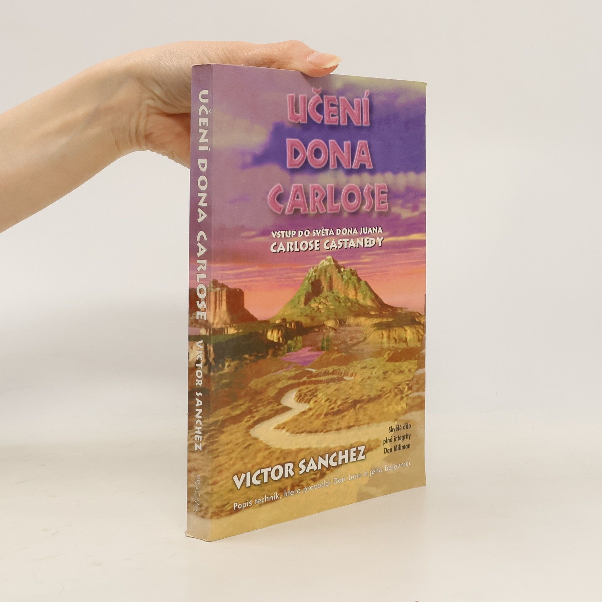 Victor Sanchez Učení dona Carlose: Vstup do světa dona Juana Carlose Castanedy