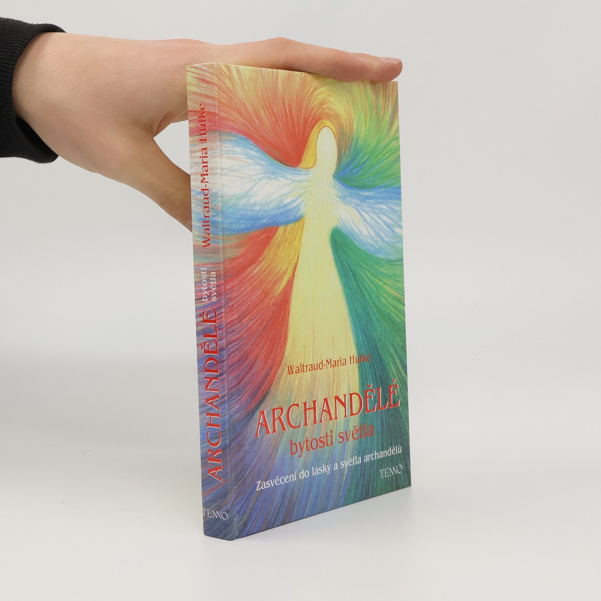 Archandělé - bytosti světla