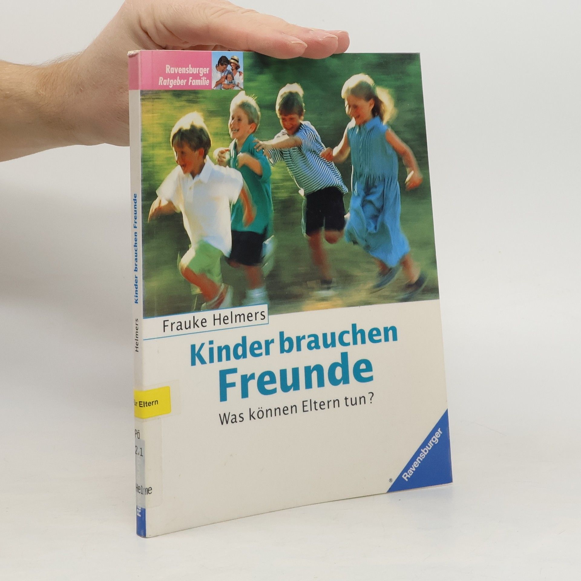 Kinder brauchen Freunde