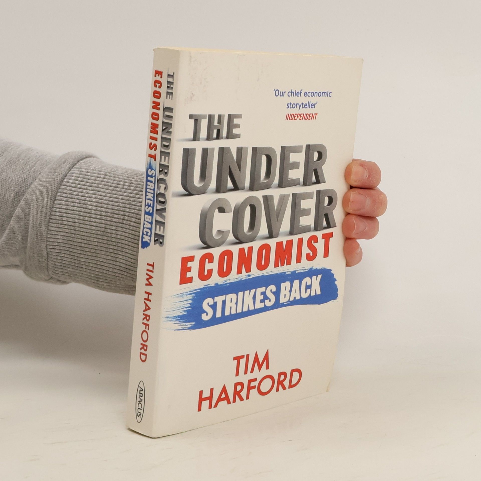 Tim Harford The undercover economist strikes back