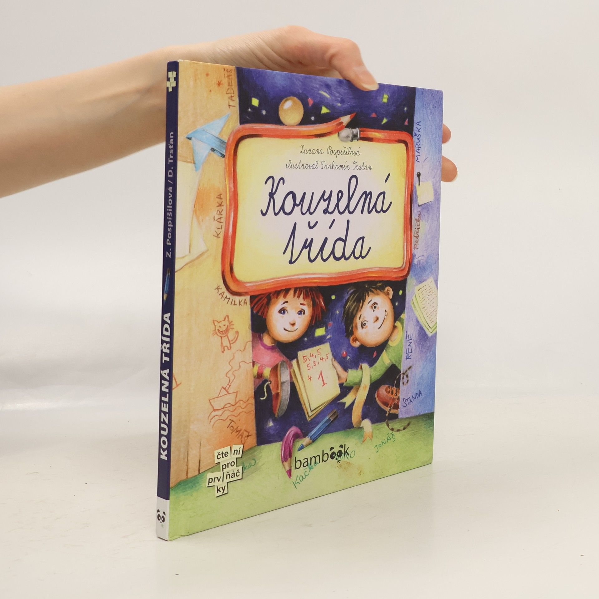 Drahomír Trsťan Kouzelná třída