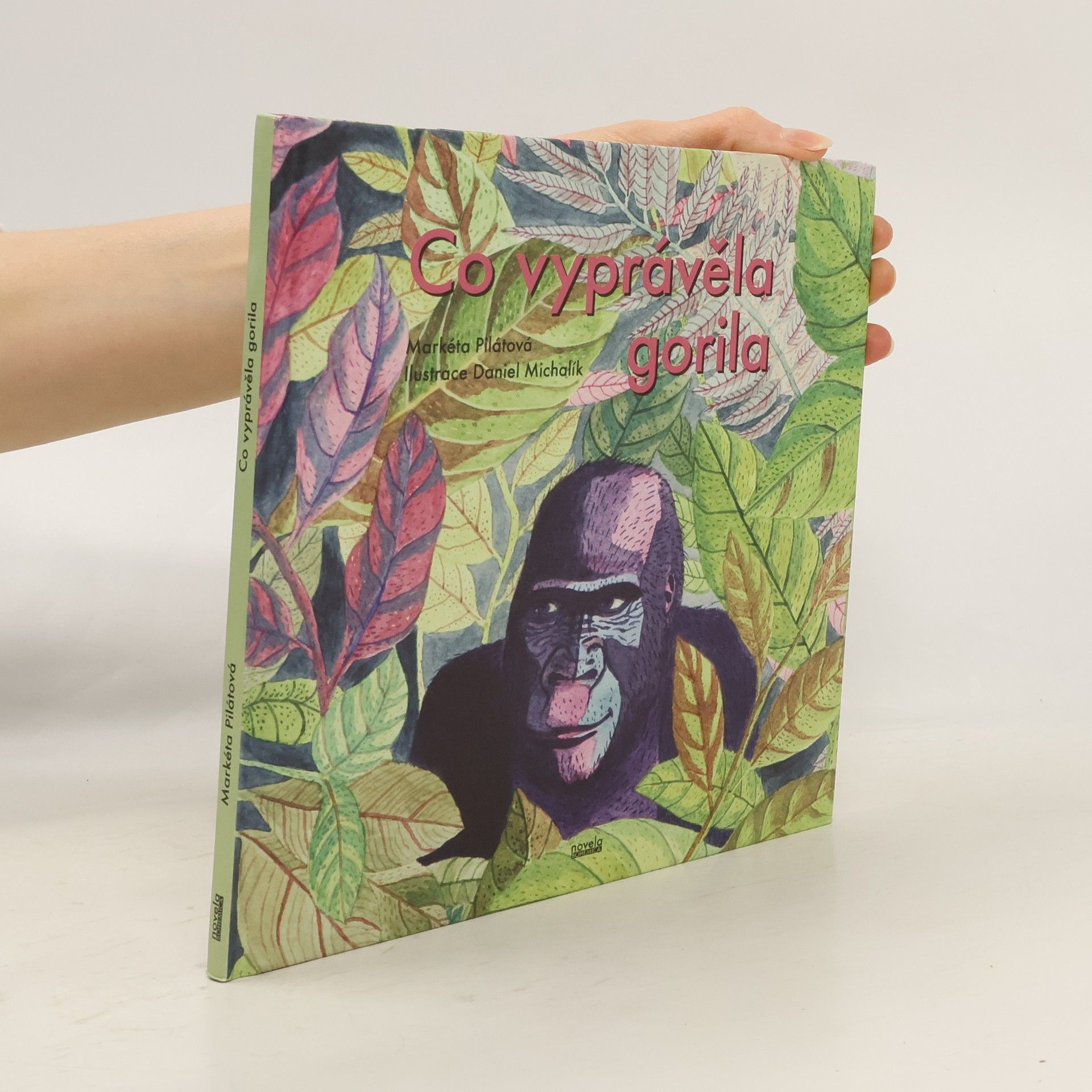 Markéta Pilátová Co vyprávěla gorila