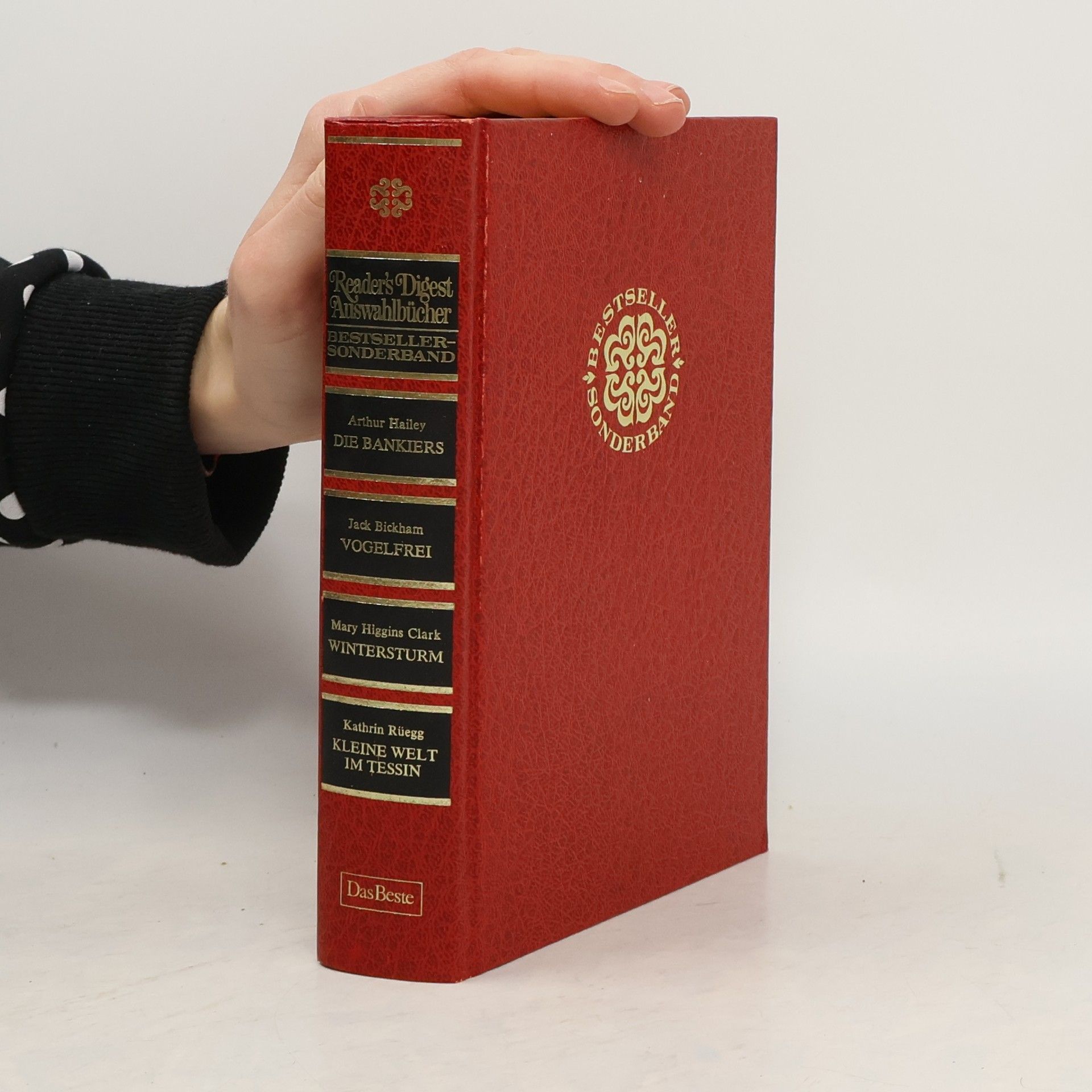 Reader's Digest Auswahlbücher Bestseller Sonderband: Die Bankiers / Vogelfrei / Wintersturm / Kleine Welt im Tessin