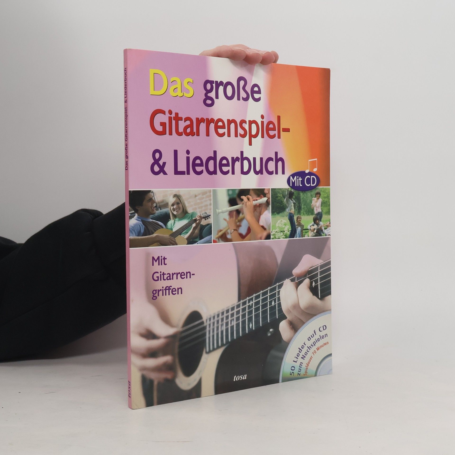 Kolektív autorov Das große Gitarrenspiel- & Liederbuch