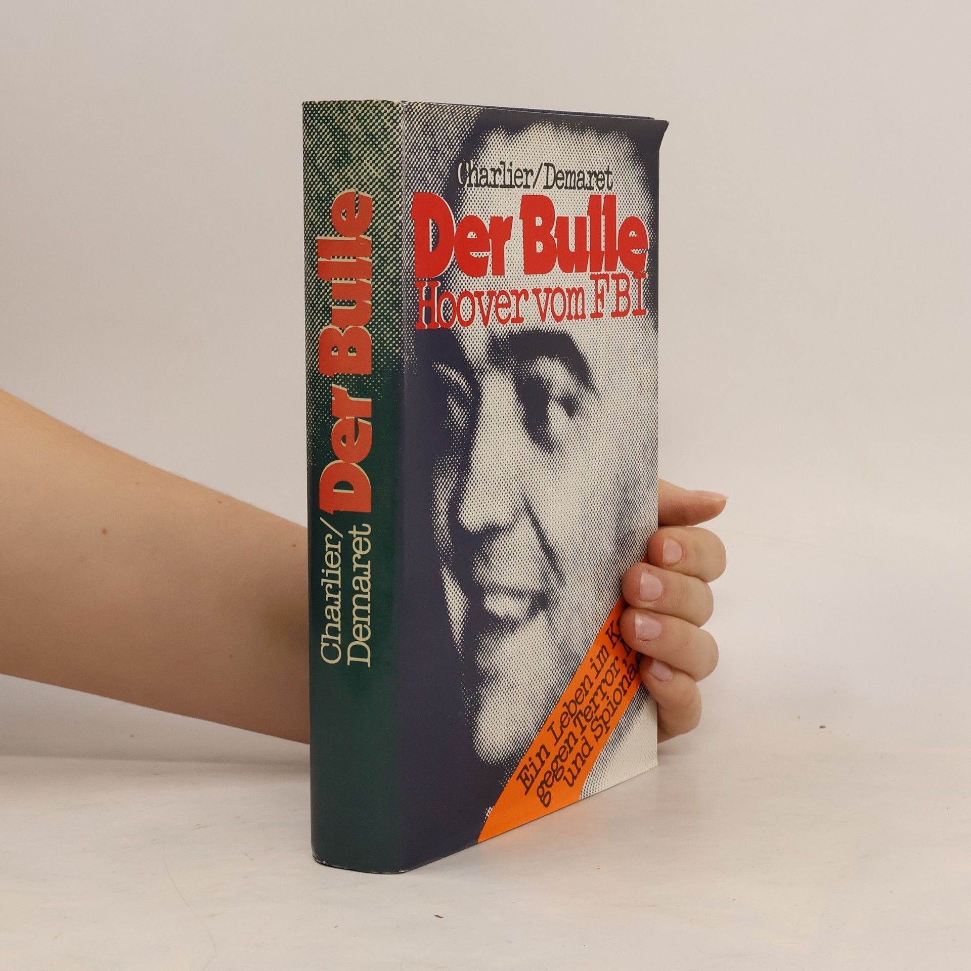 Demaret Pierre Der Bulle. Hoover vom FBI