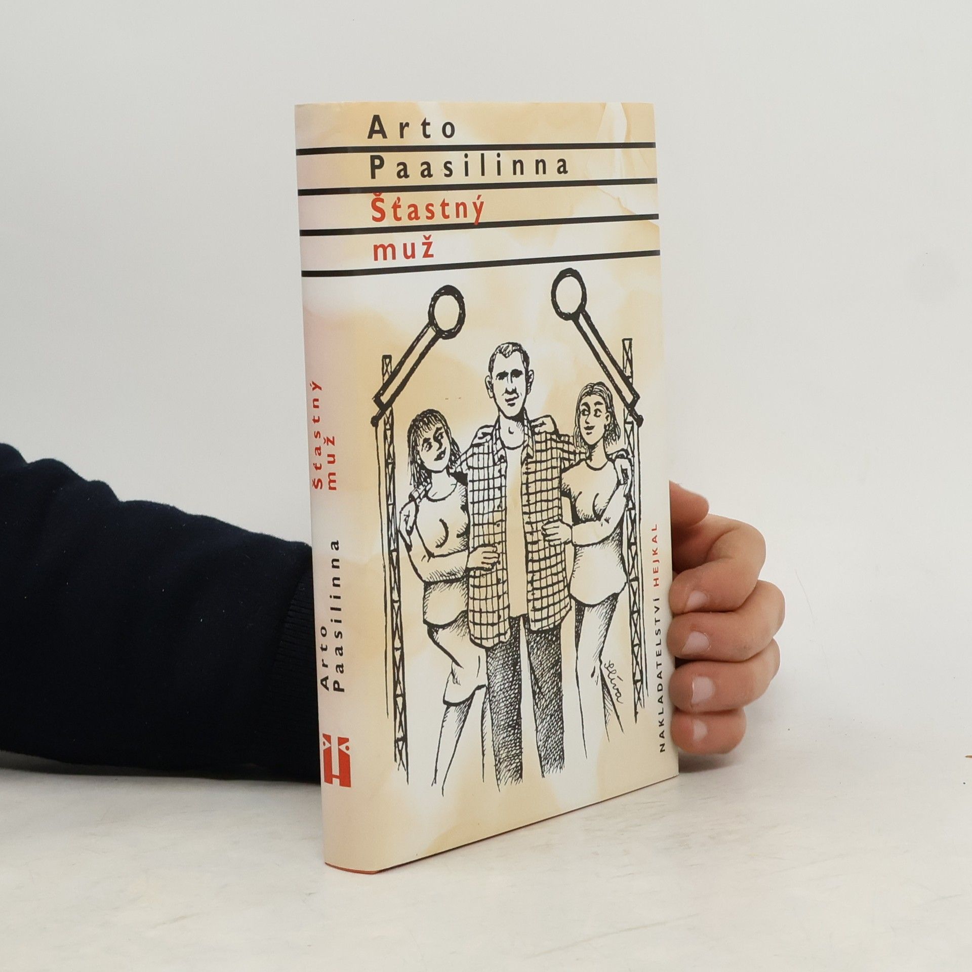 Arto Paasilinna Šťastný muž