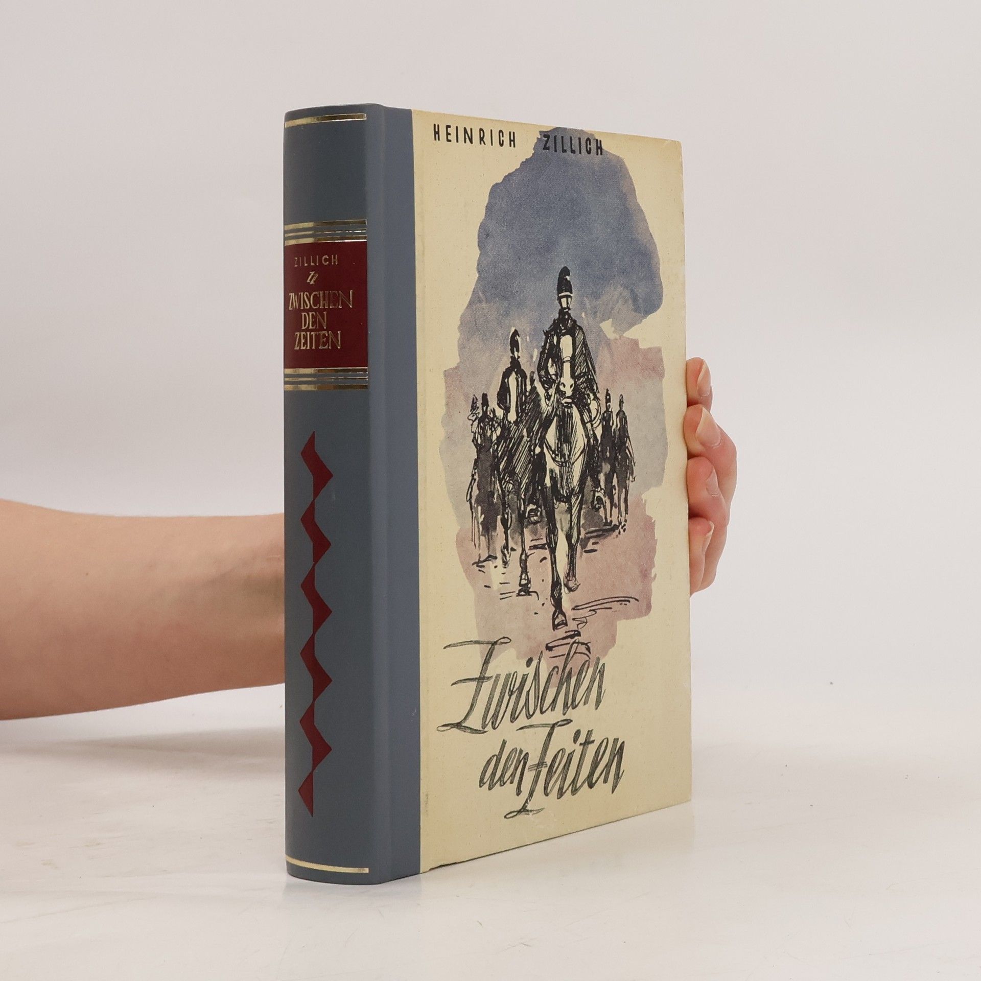 Heinrich Zillich Zwischen den Zeiten