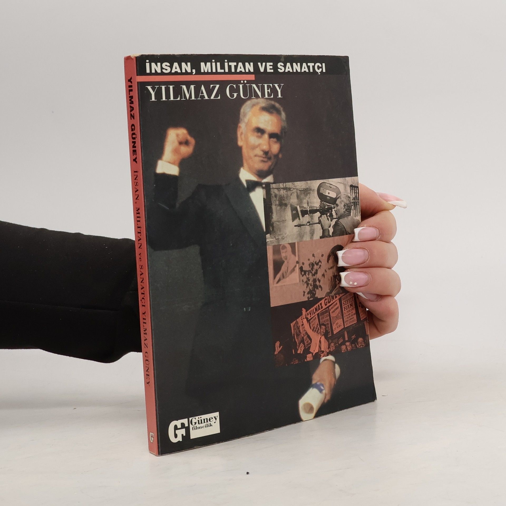 İnsan, militan ve sanatçı Yılmaz Güney