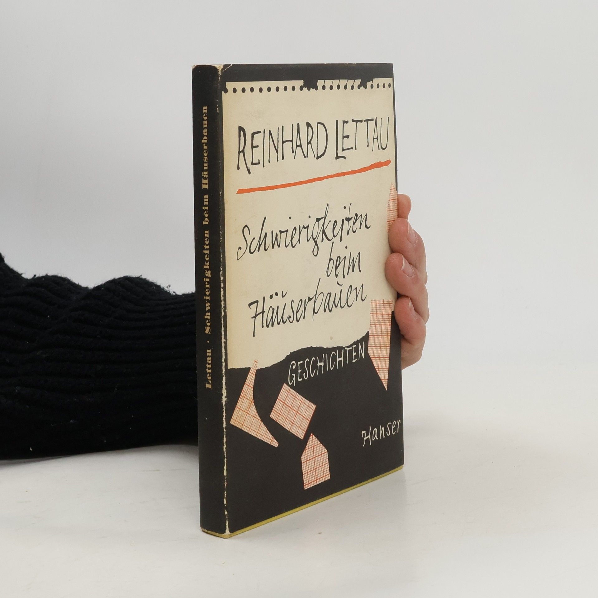 Reinhard Lettau Schwierigkeiten beim Häuserbauen