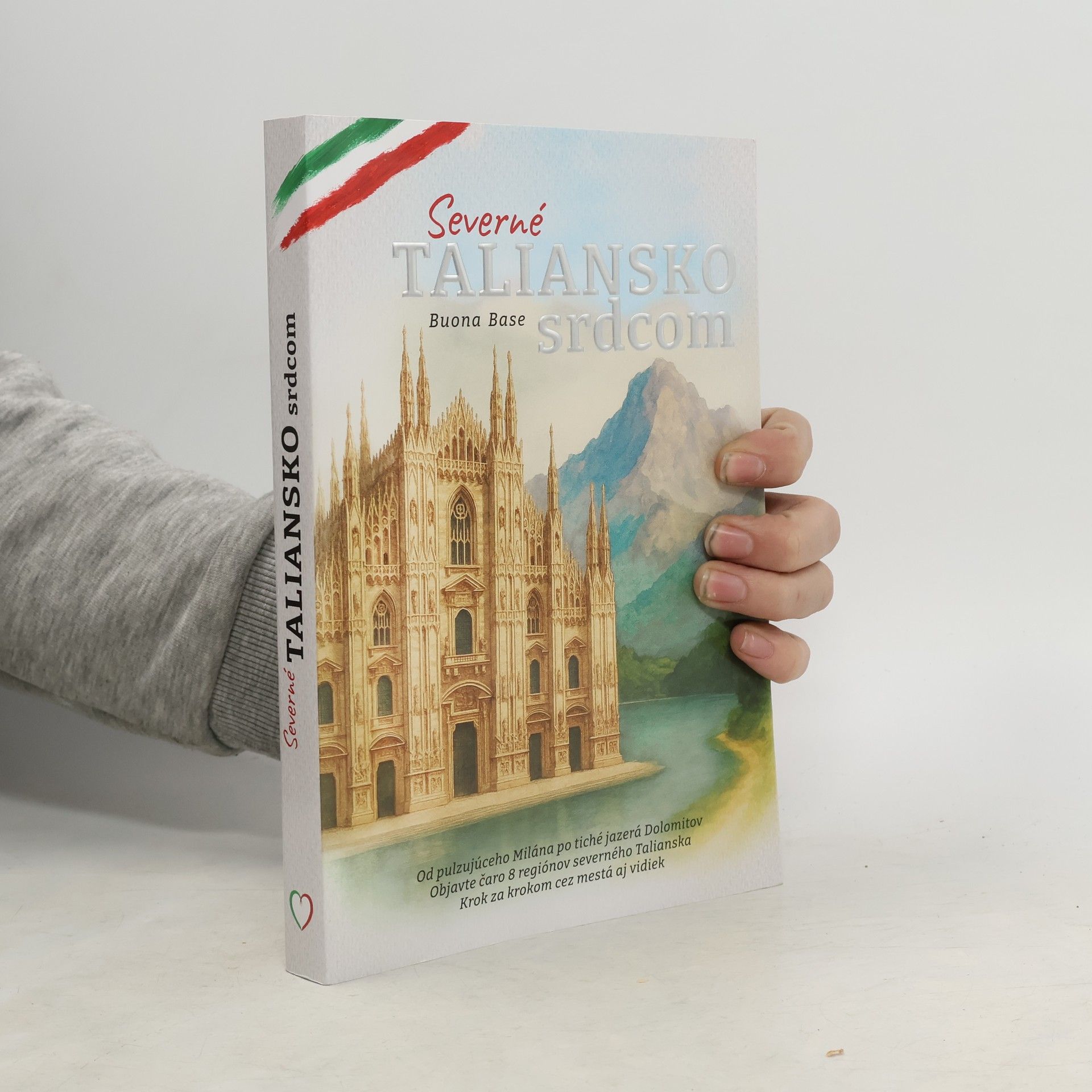 Severné Taliansko srdcom