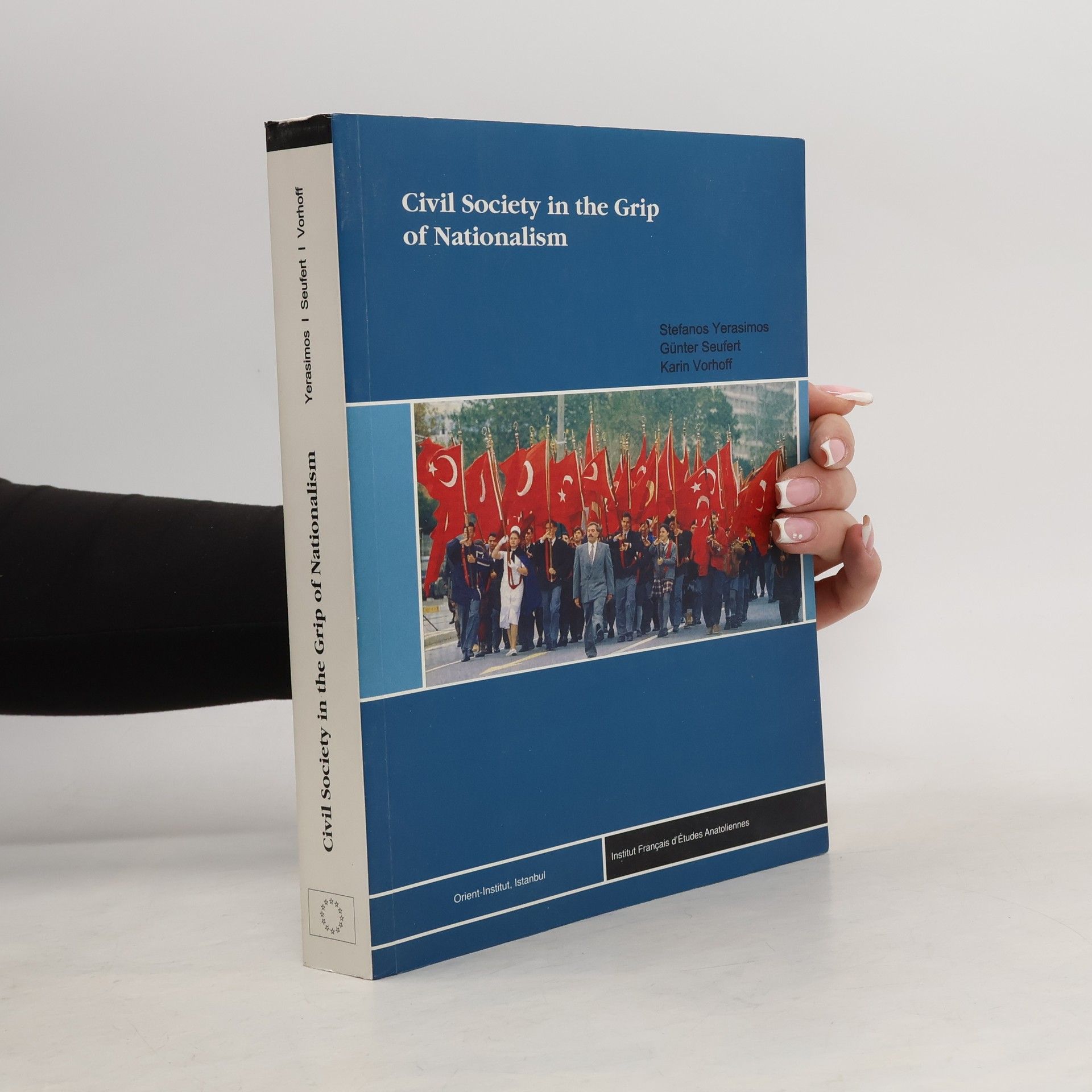 Stefanos Yerasimos Civil Society in the Grip of Nationalism