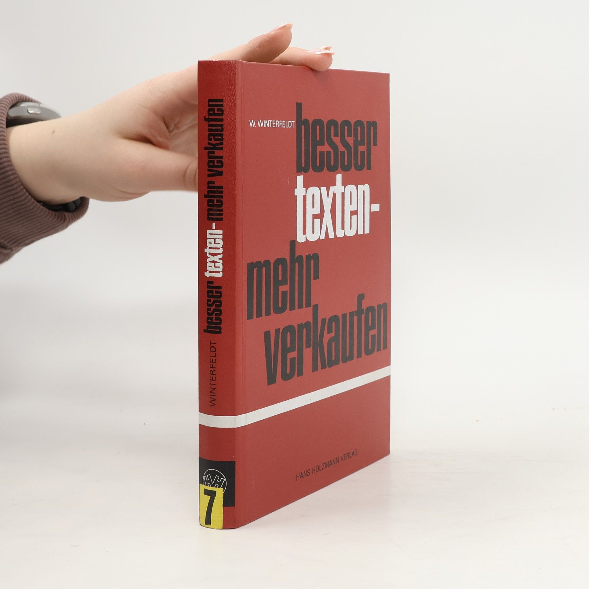 Wolfgang Winterfeldt Besser texten. Mehr verkaufen