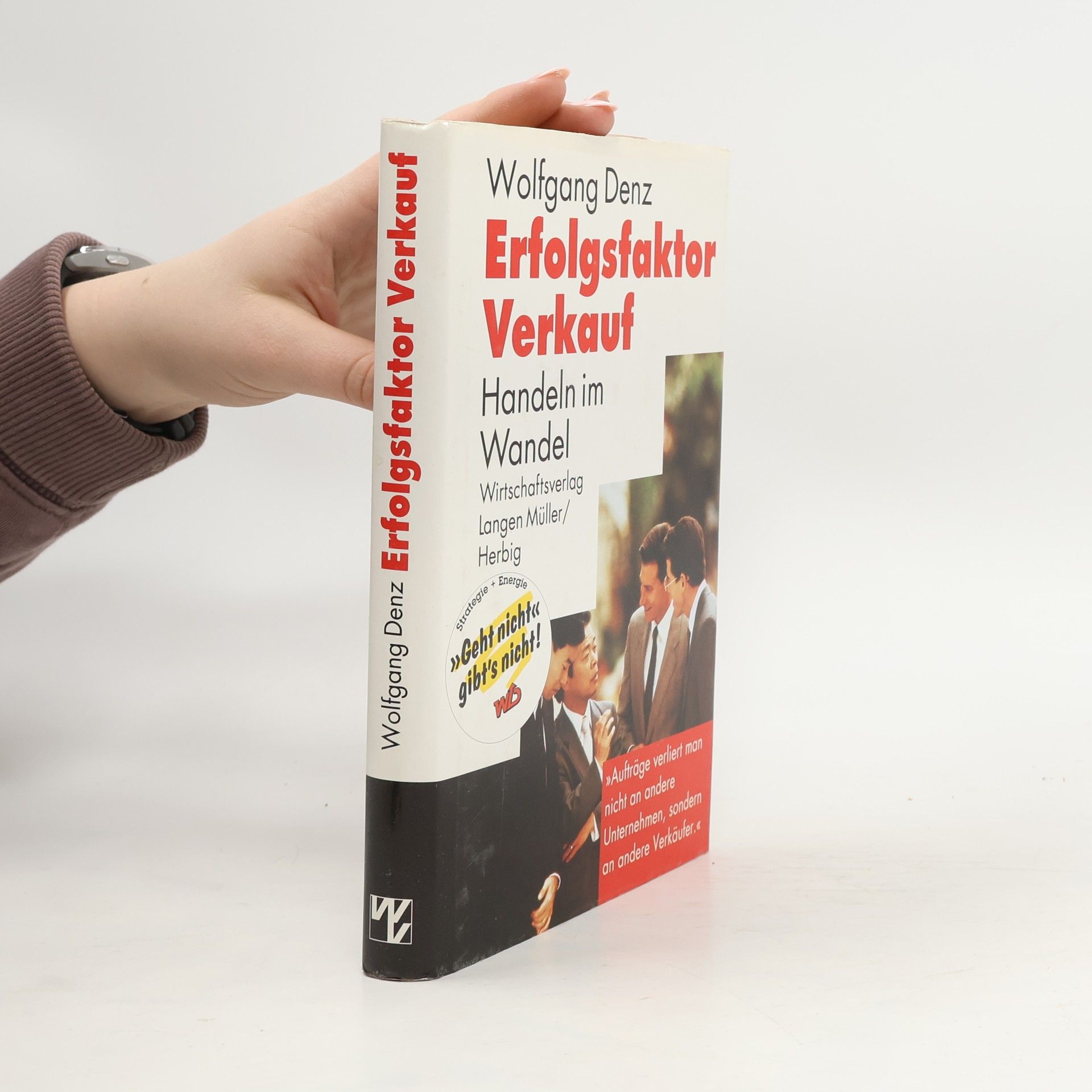 Wolfgang Denz Erfolgsfaktor Verkauf