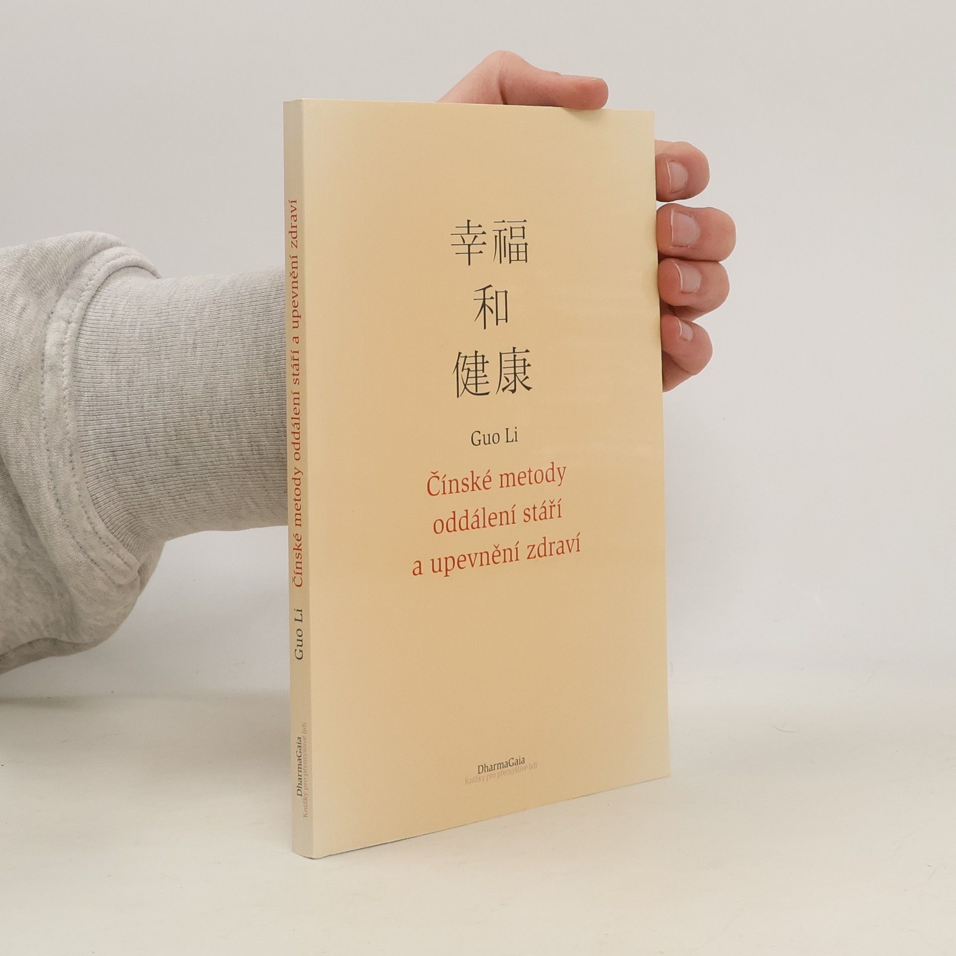 豊国 Čínské metody oddálení stáří a upevnění zdraví