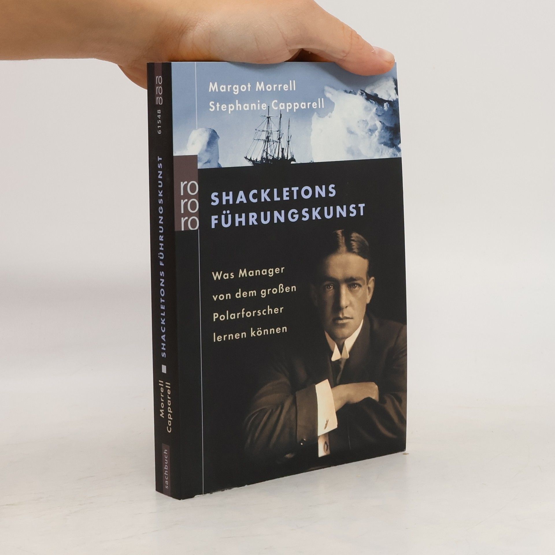 Margot Morrell Shackletons Führungskunst