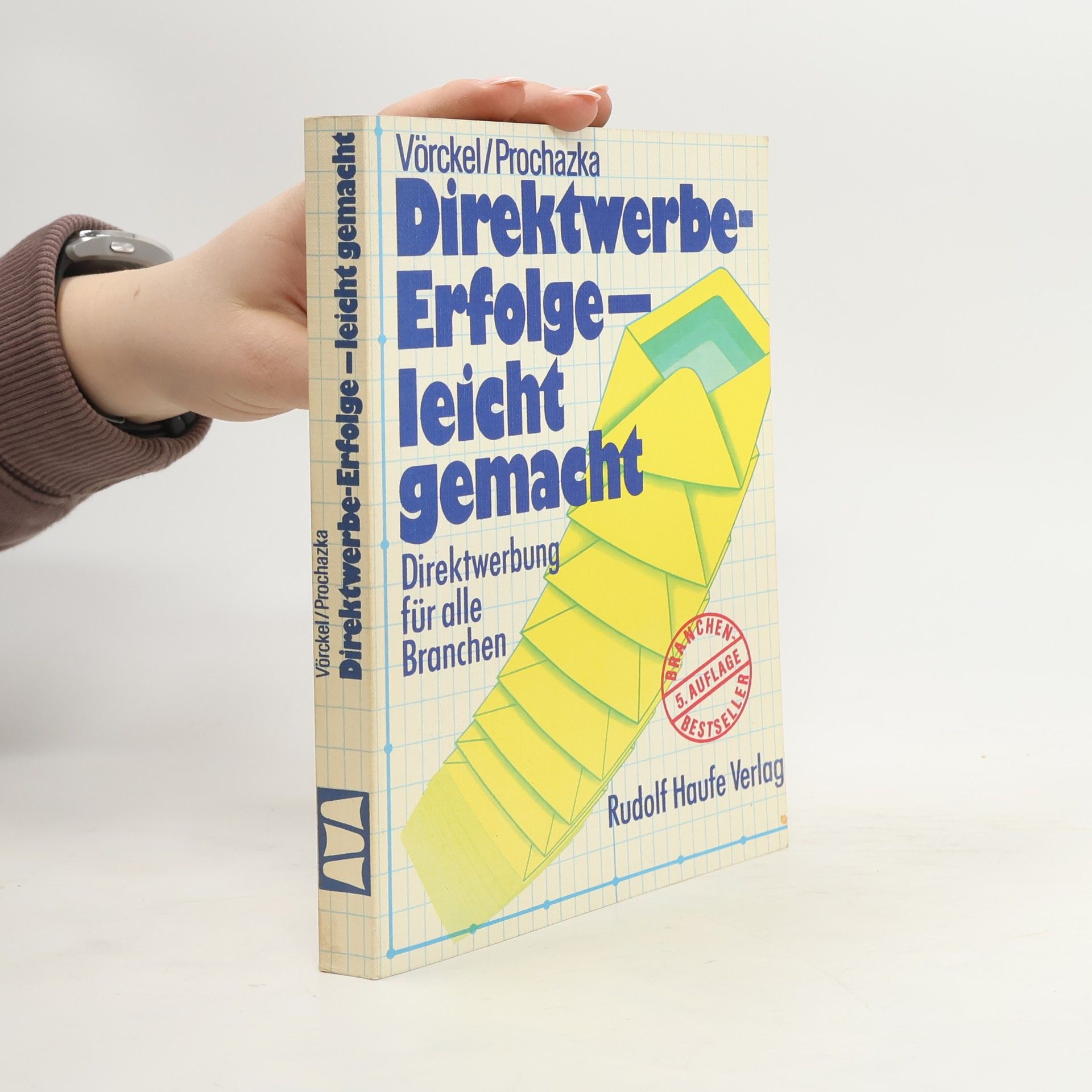 Ulrich Vörckel Direktwerbe-Erfolge - leicht gemacht - 5. Auflage