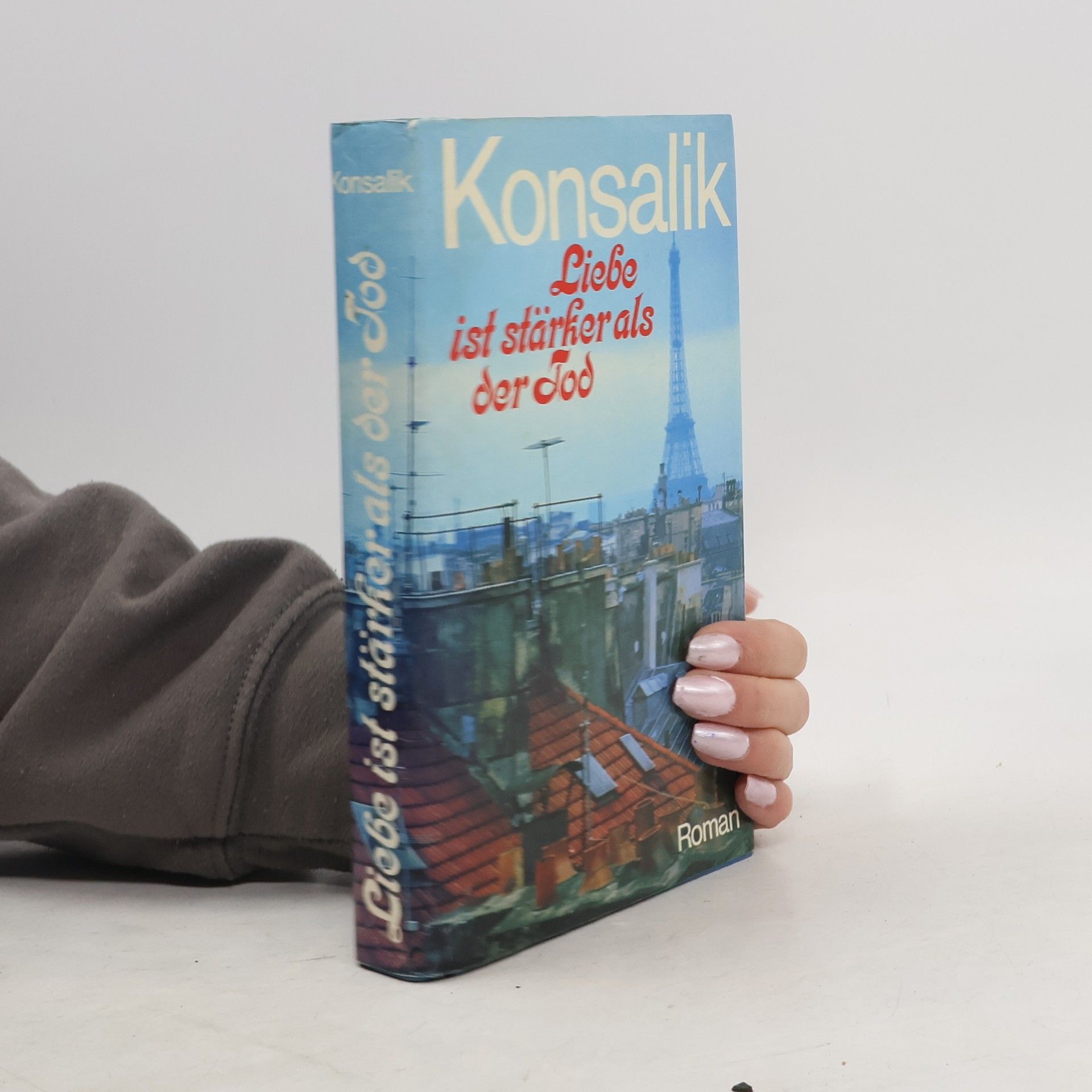 Heinz G. Konsalik Liebe ist stärker als der Tod