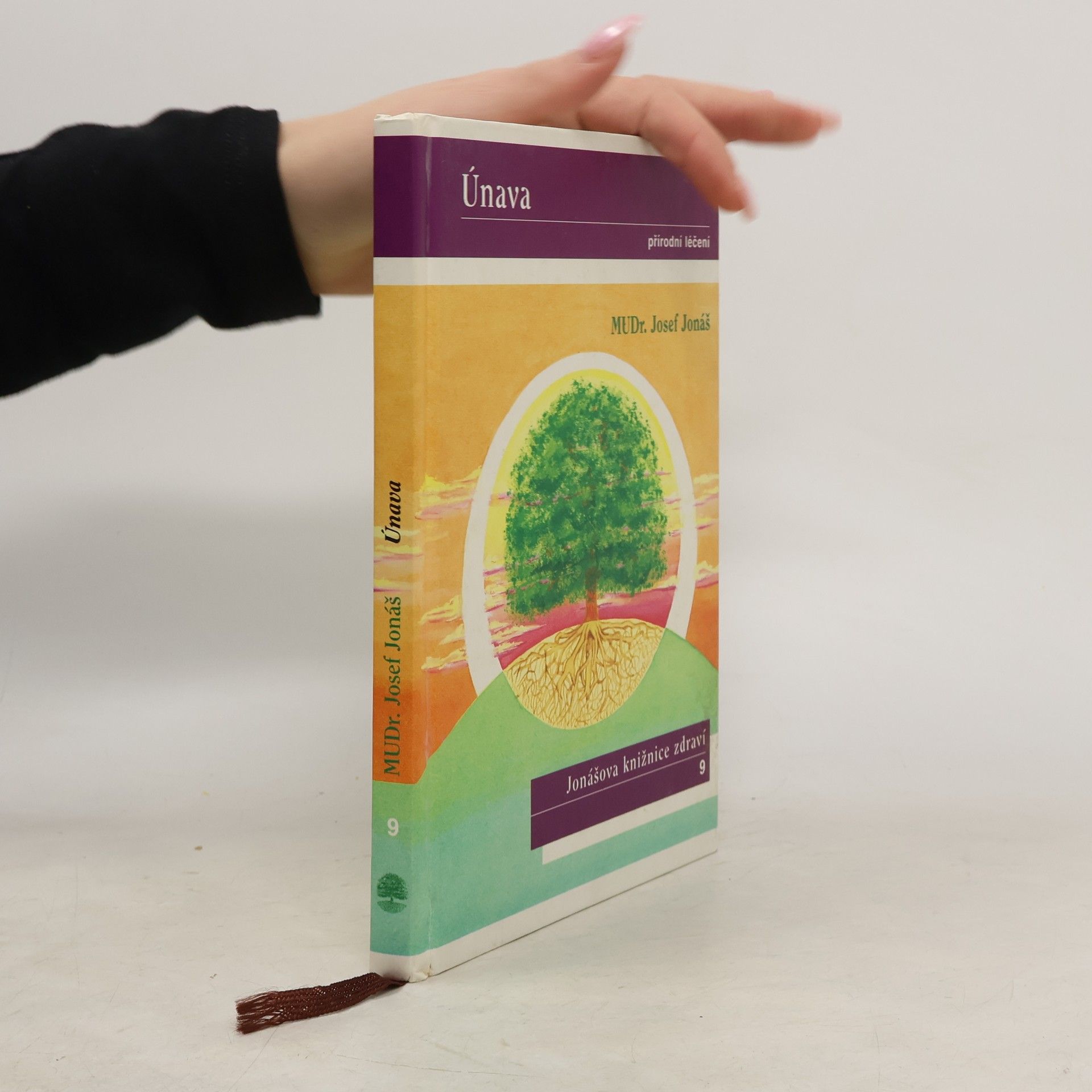 Josef Jonáš Únava. Přírodní léčení