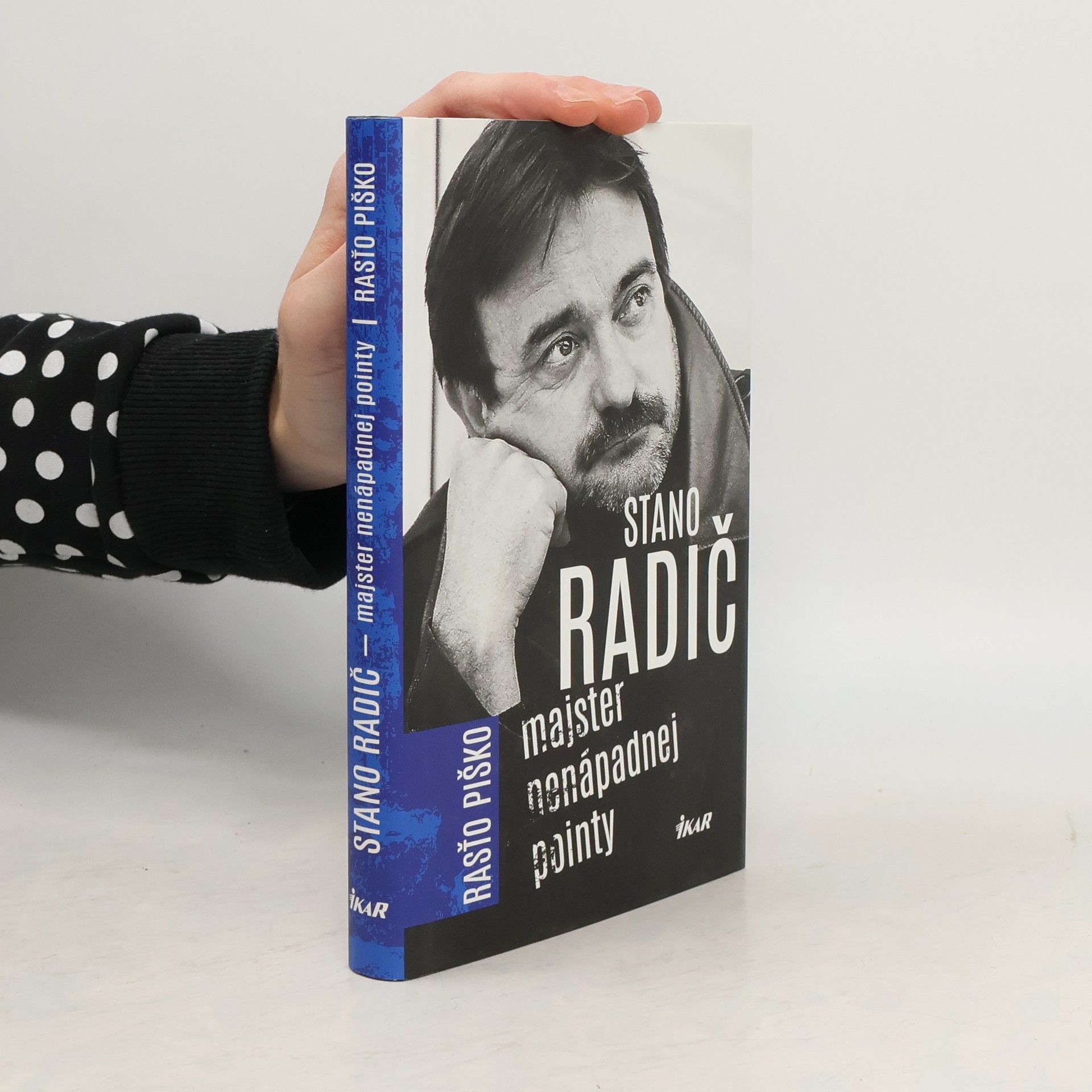 Stano Radič - Majster nenápadnej pointy