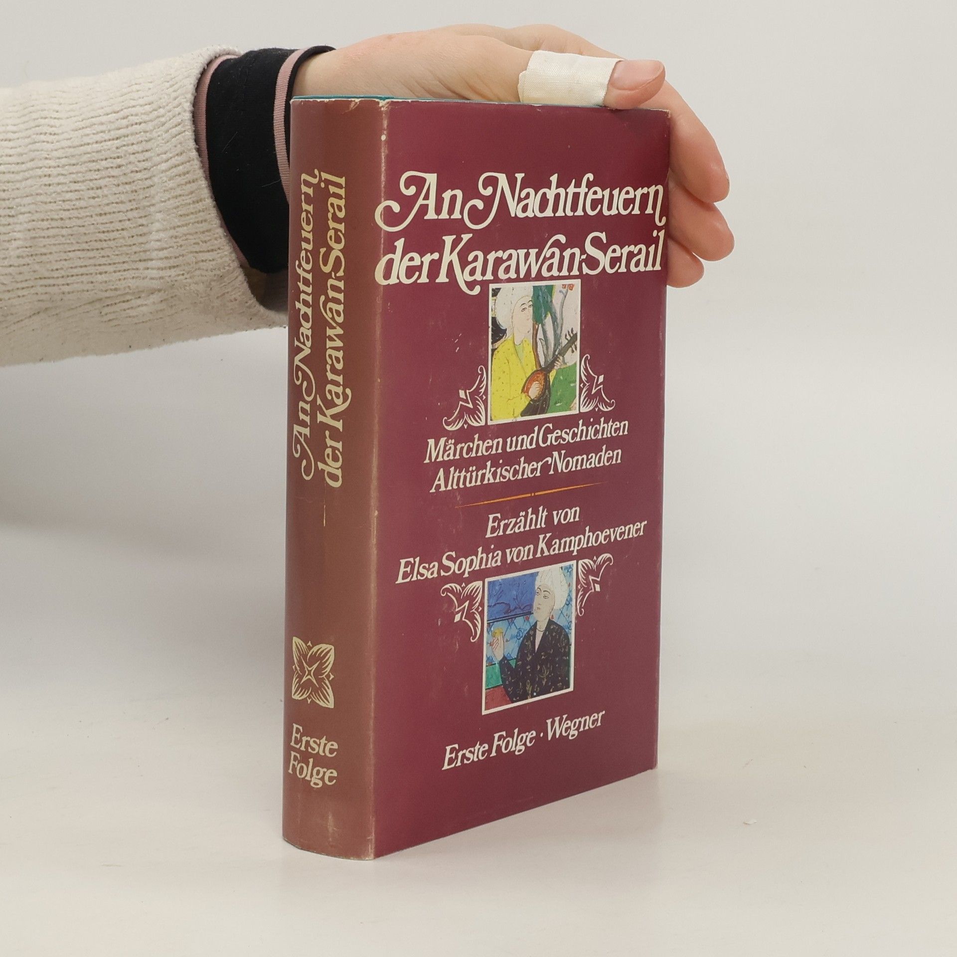Elsa Sophia von Kamphoevener An Nachtfeuern der Karawan-Serail