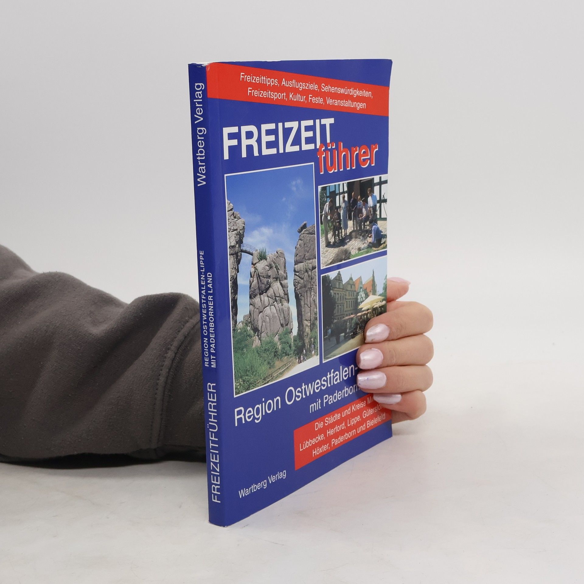 Gabriele Sauer Freizeitführer Ostwestfalen-Lippe mit Paderborner Land