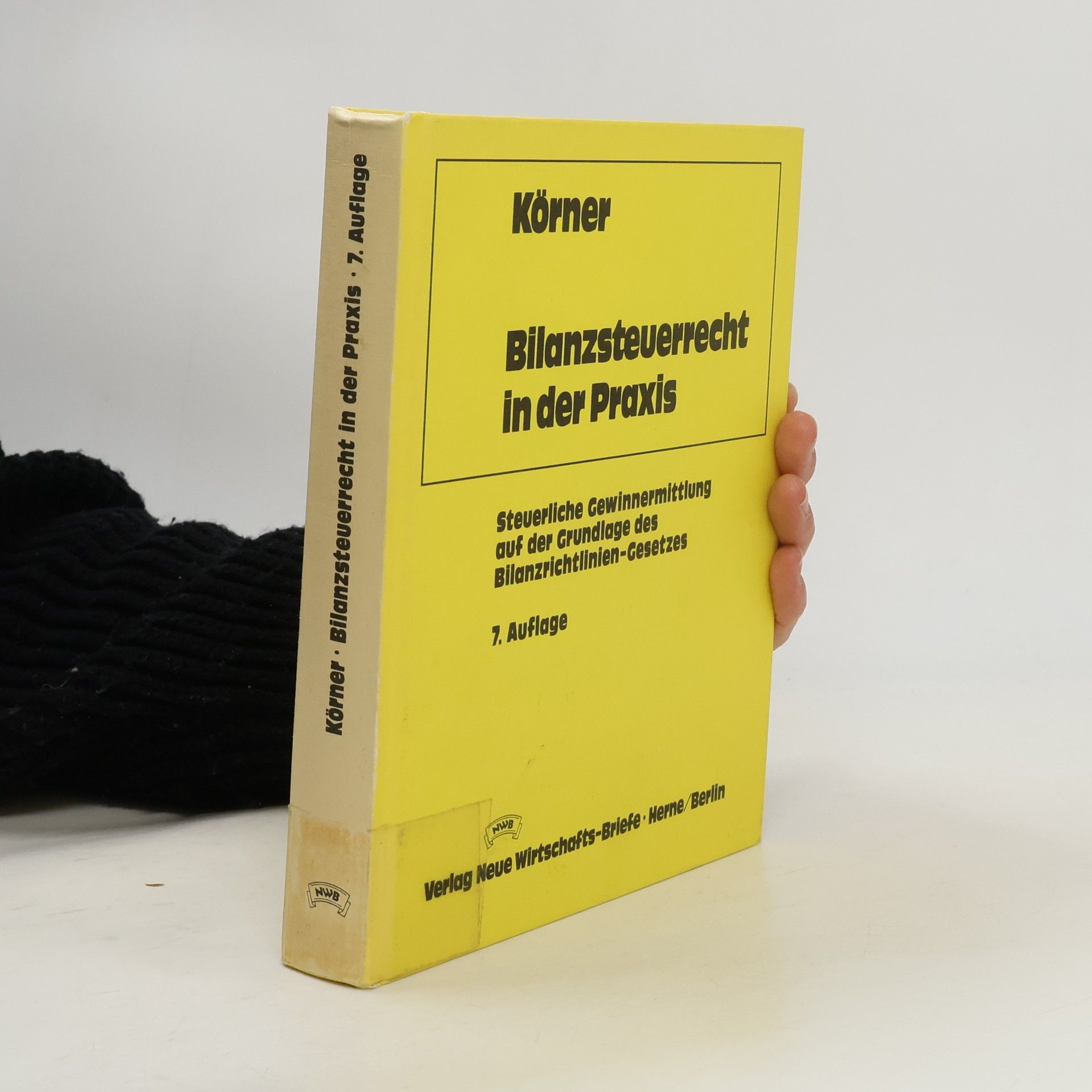 Bilanzsteuerrecht in der Praxis