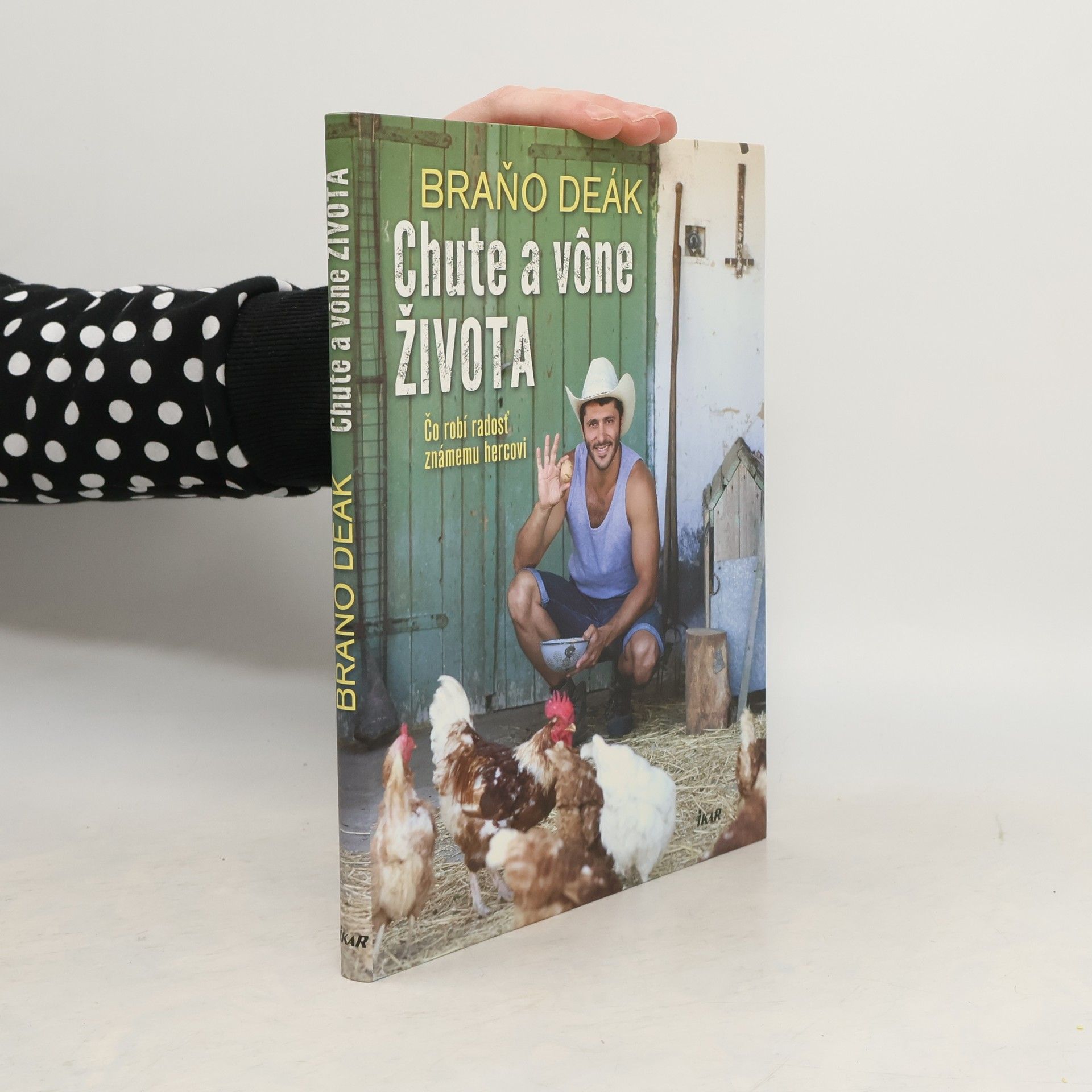 Braňo Deák Chute a vône života