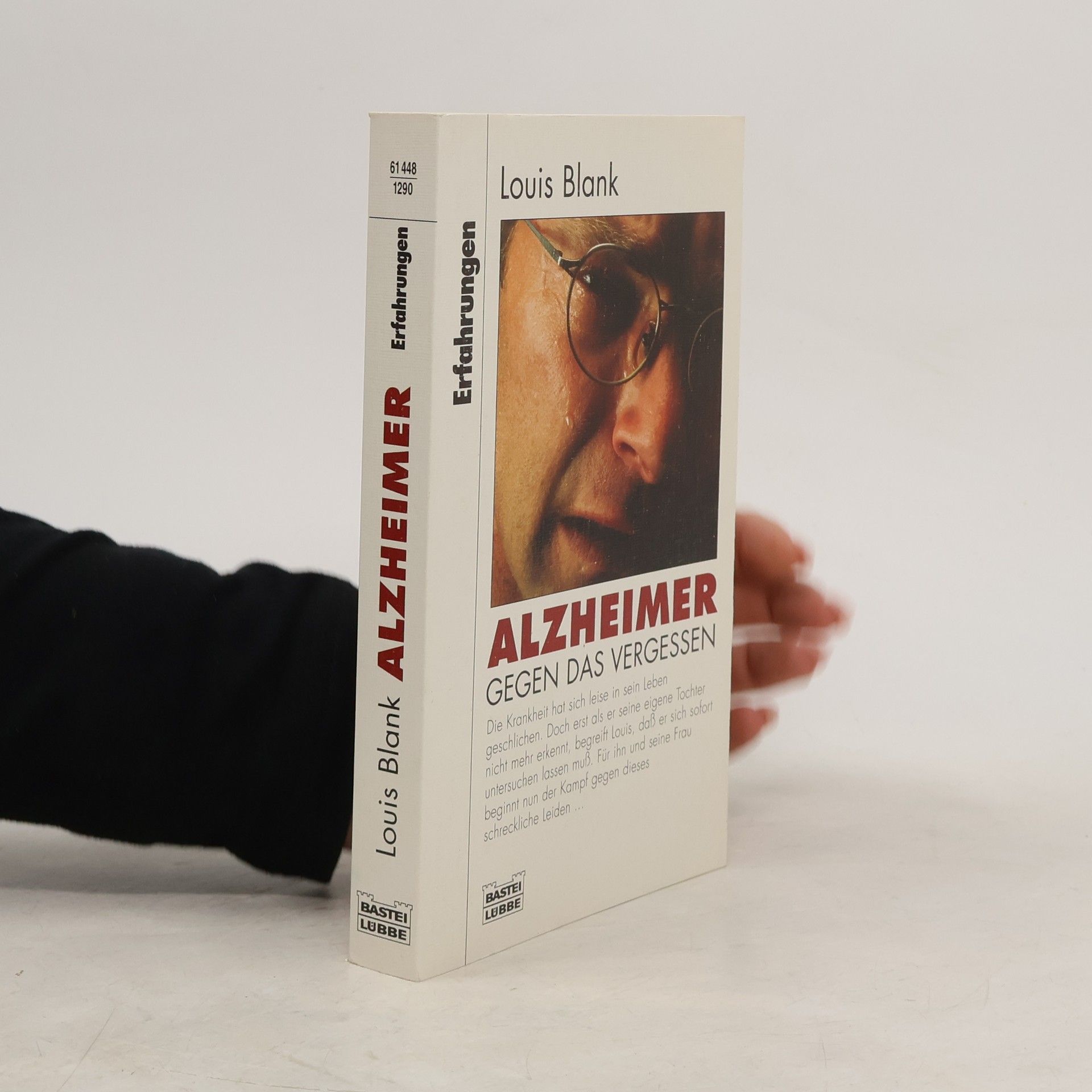 Louis Blank Alzheimer - gegen das Vergessen