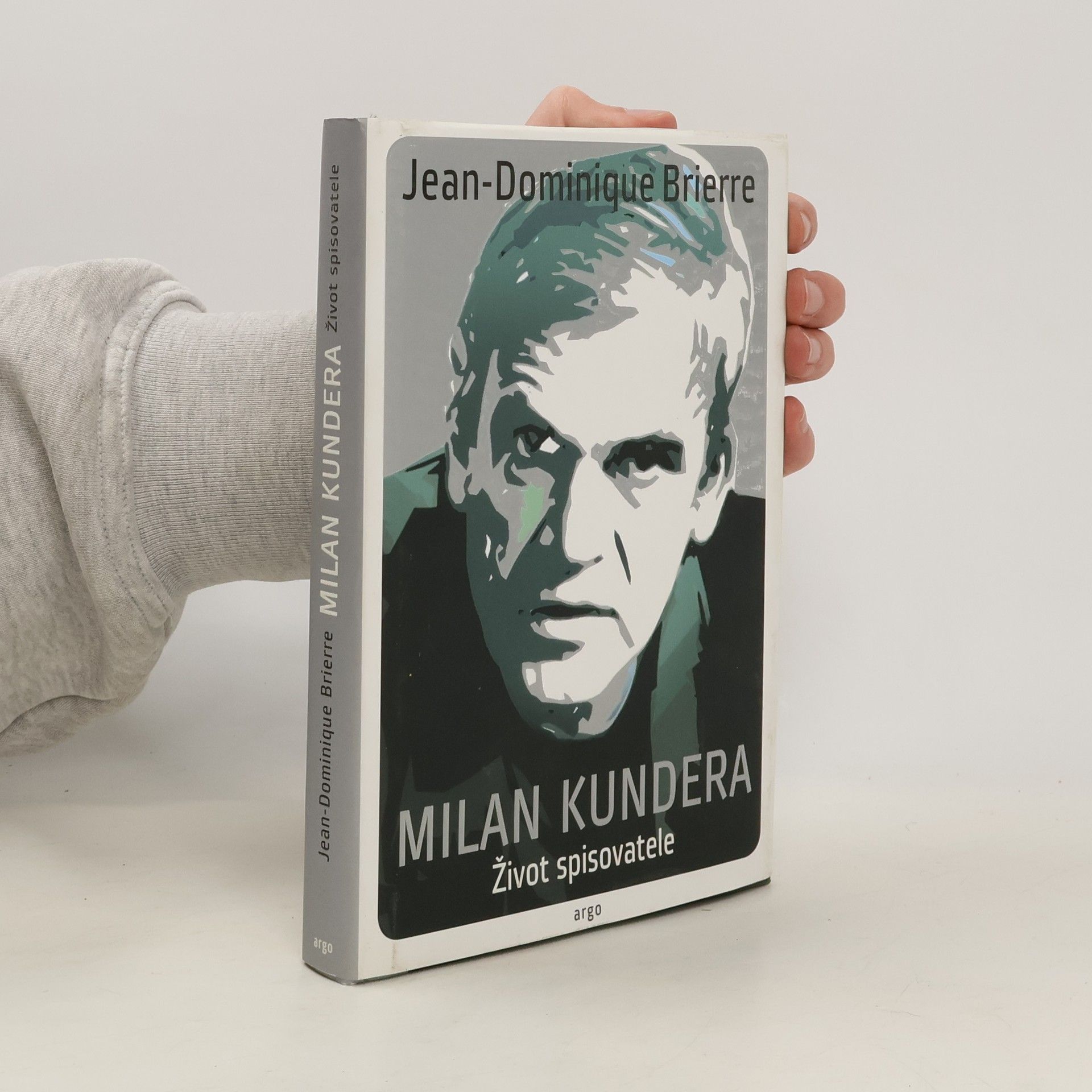 Milan Kundera: Život spisovatele