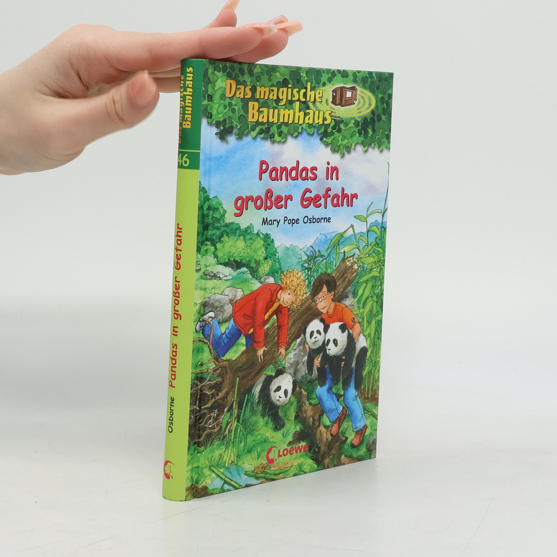 Mary Pope Osborne Das magische Baumhaus 46. - Pandas in großer Gefahr