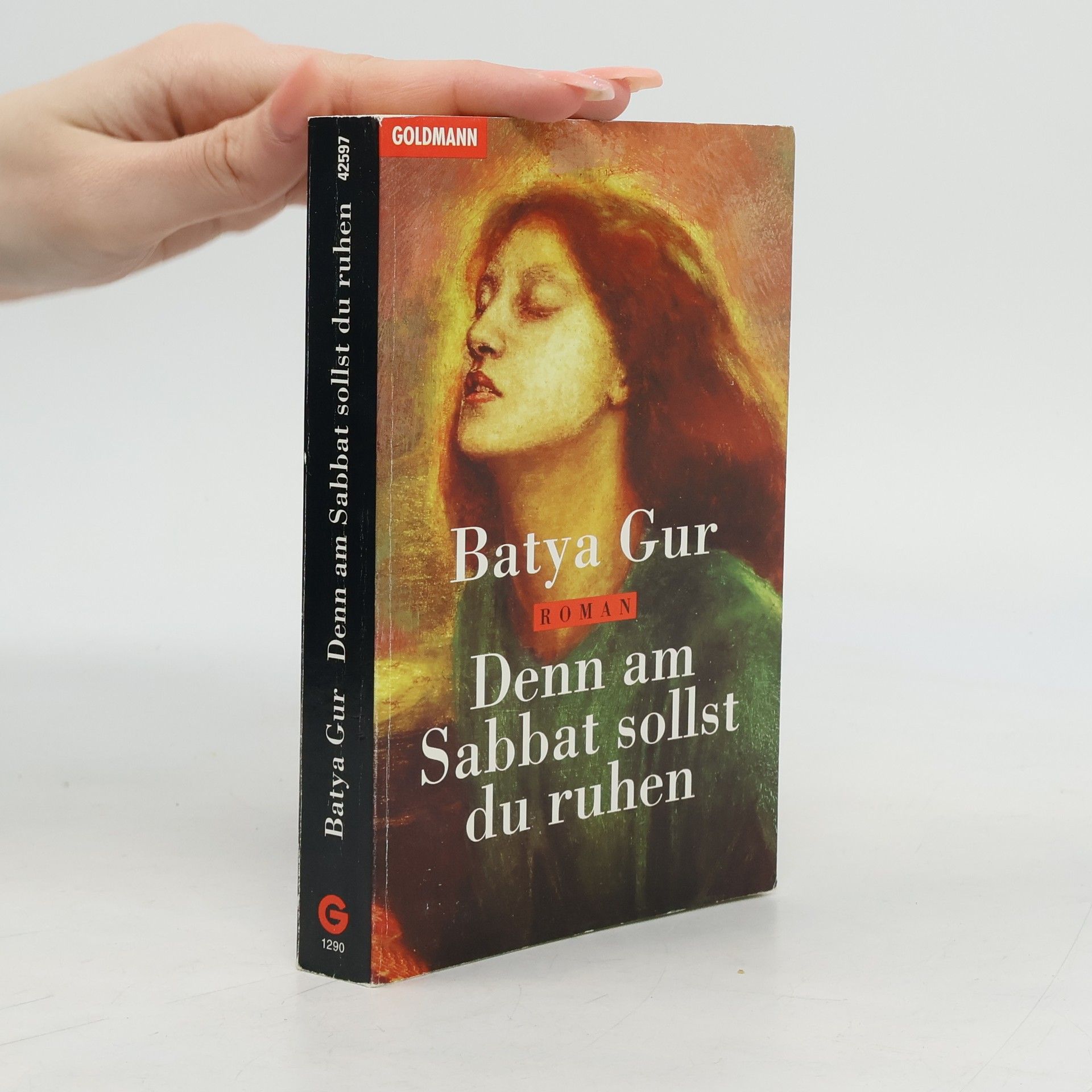 Batya Gur Denn am Sabbat sollst du ruhen : Roman