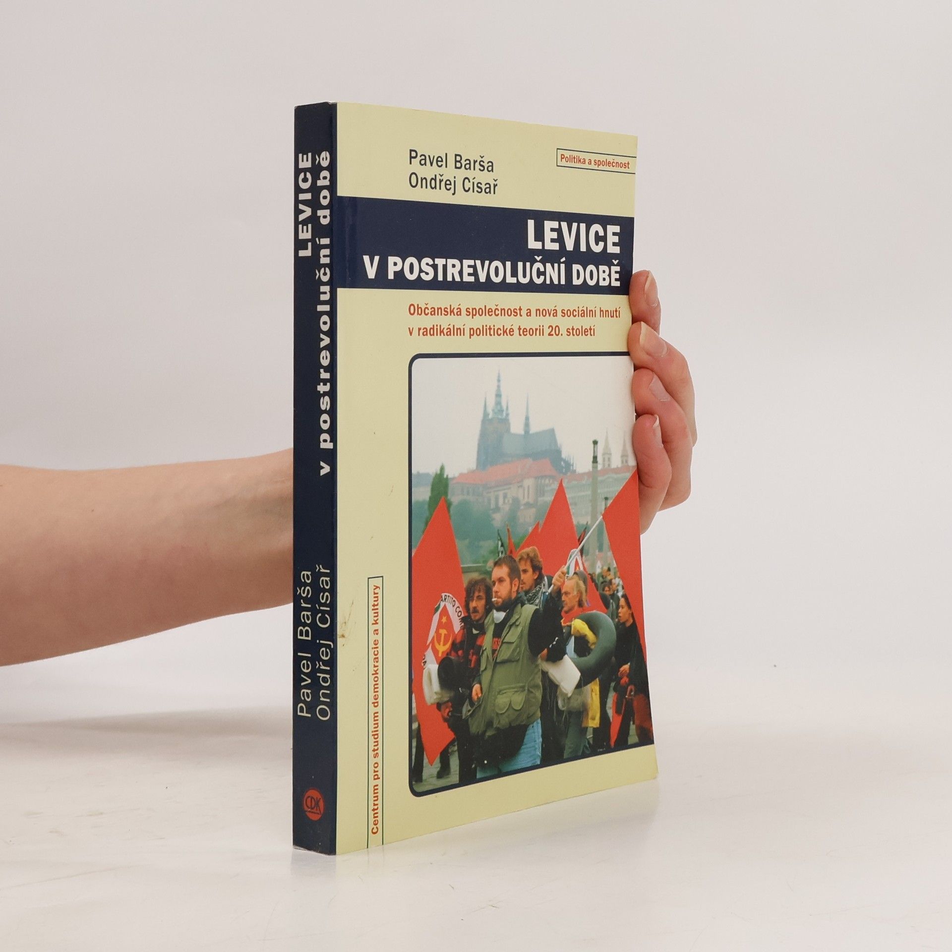 Pavel Barša Levice v postrevoluční době