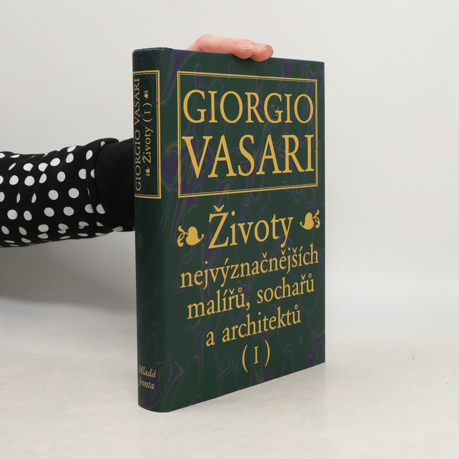 Giorgio Vasari Životy nejvýznačnějších malířů, sochařů a architektů. (I)