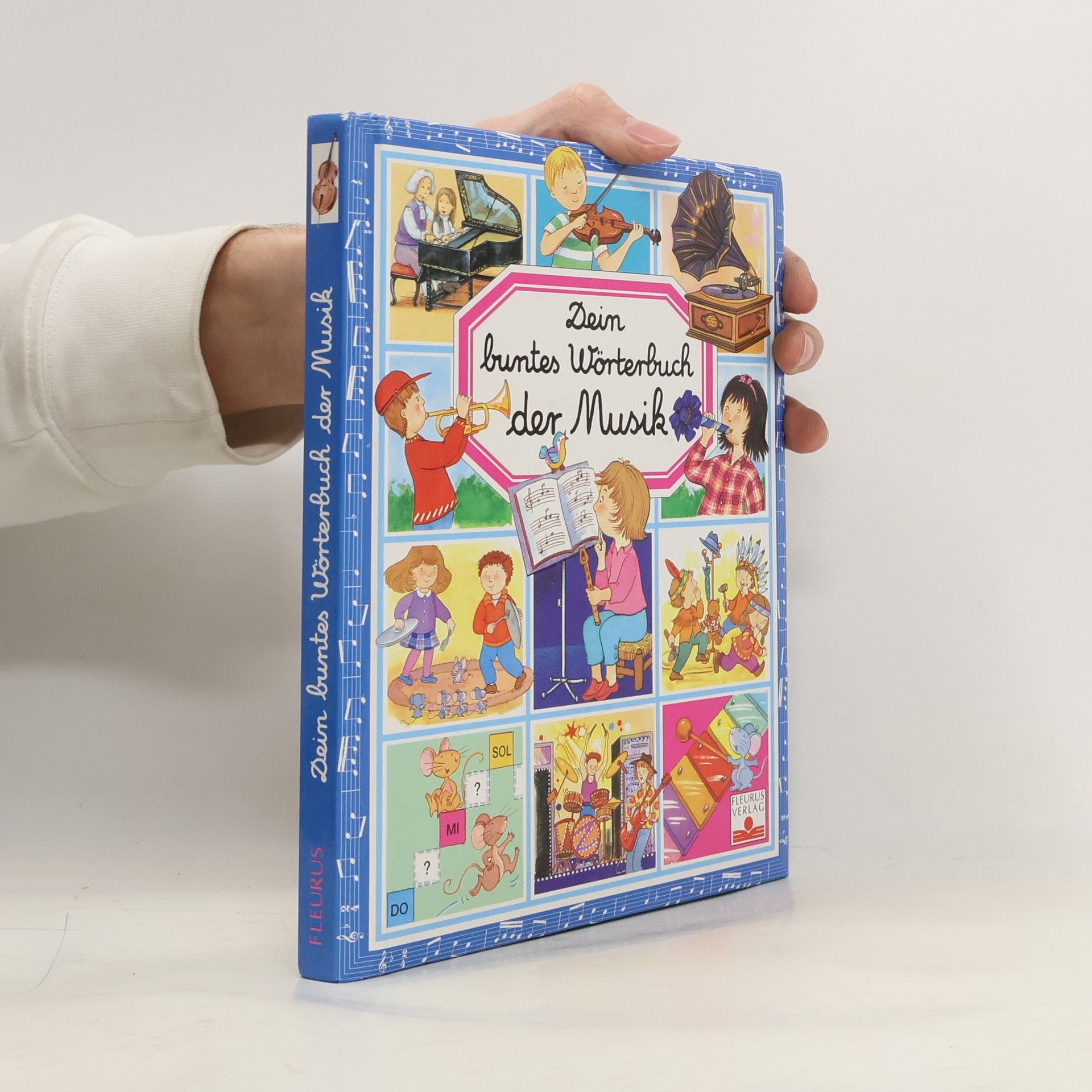Kolektív autorov Dein buntes Wörterbuch der Musik