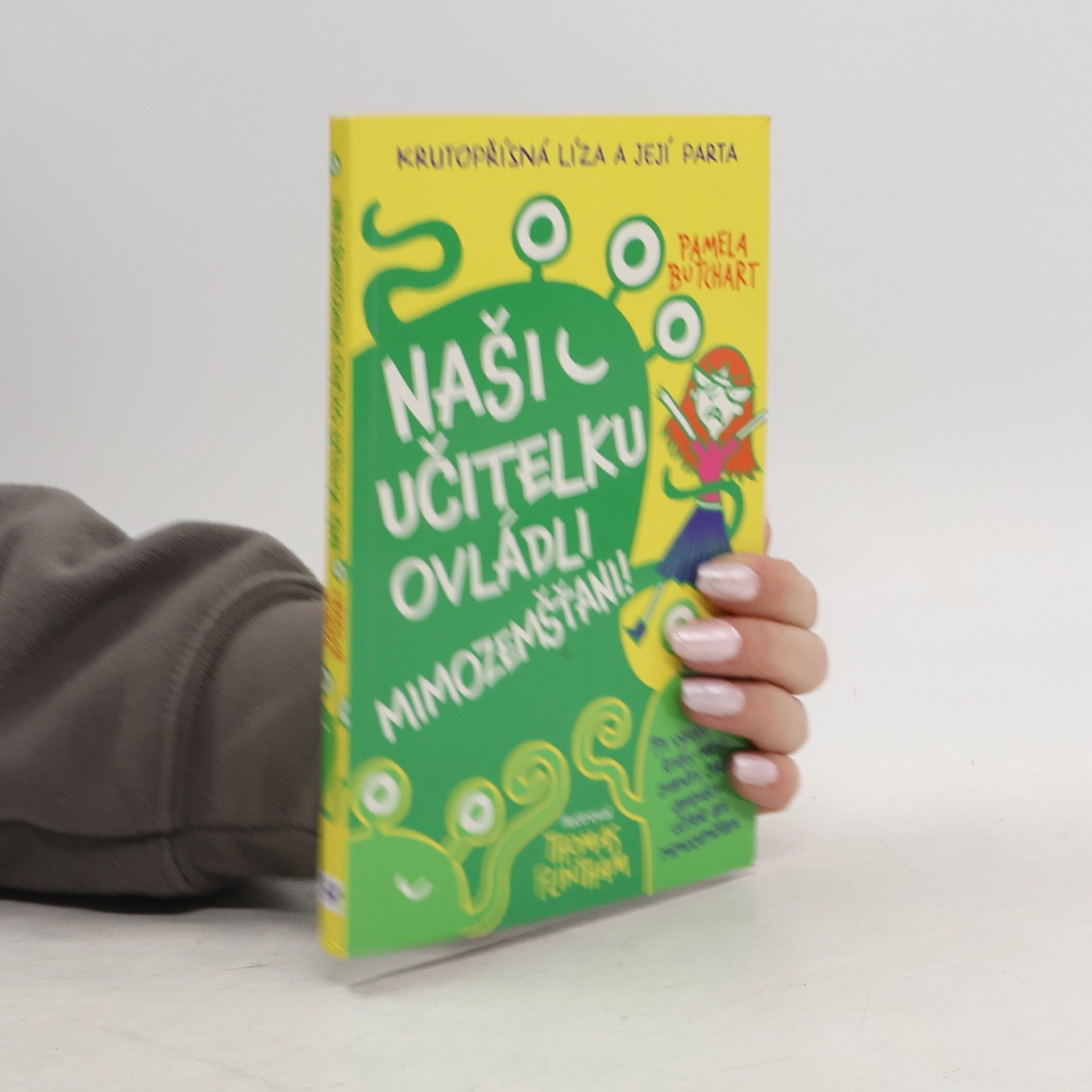 Naši učitelku ovládli mimozemšťani!