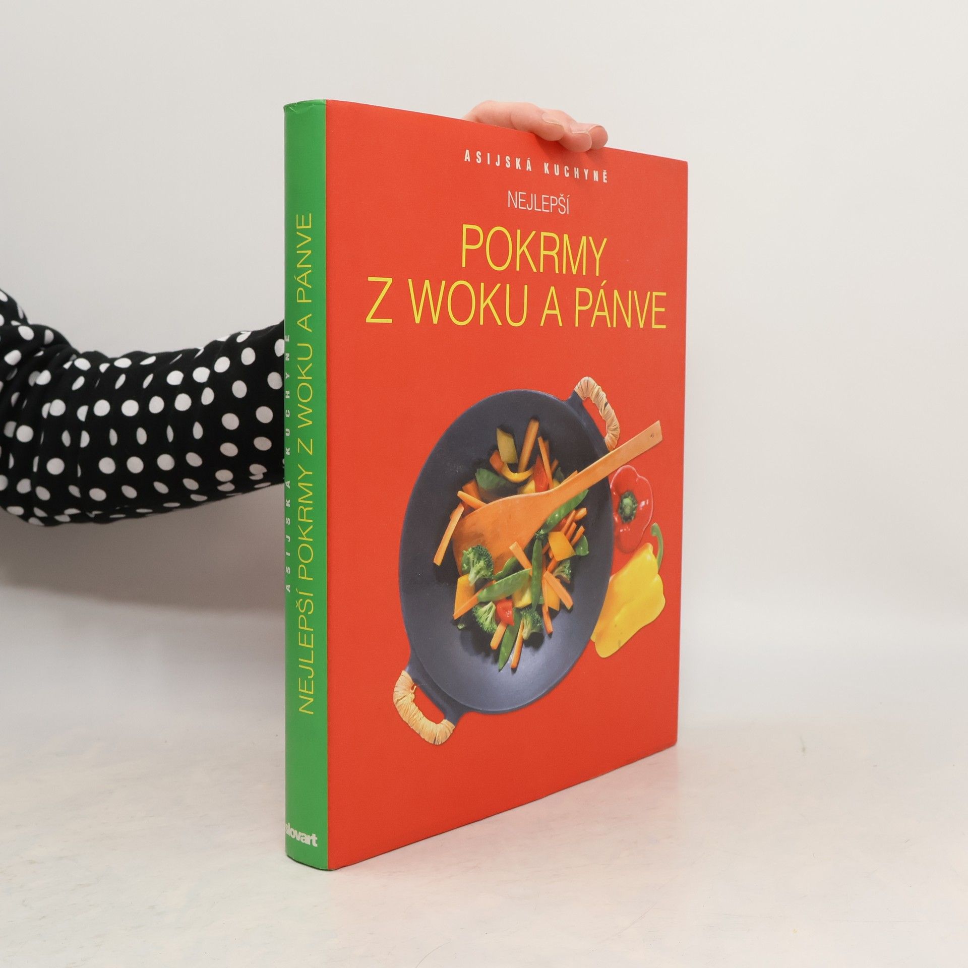 Kolektív autorov Nejlepší pokrmy z woku a pánve: Asijská kuchyně