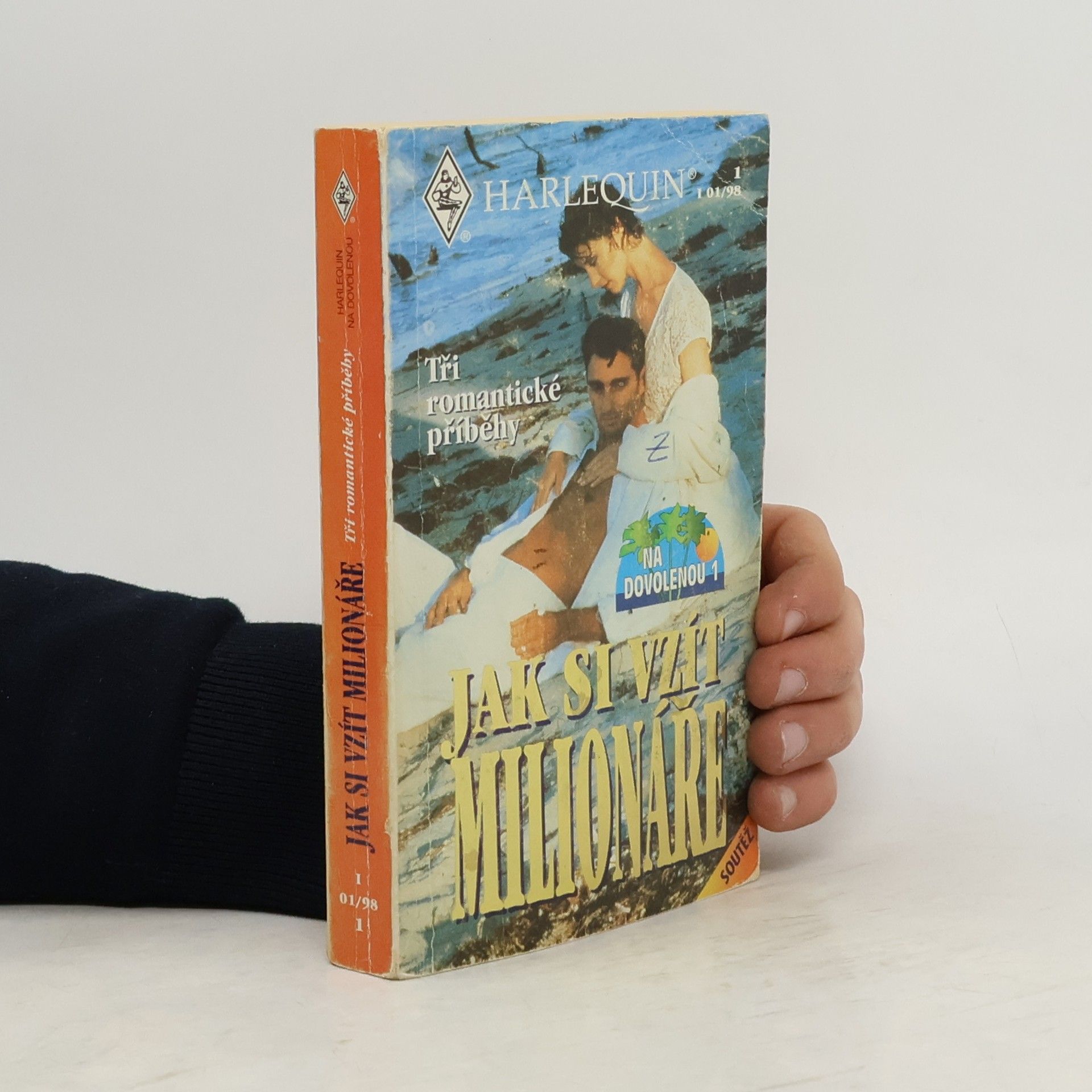 Judith Arnold Jak si vzít milionáře: Chudý nebo bohatý / Rodinné zlato / Kitův návrat