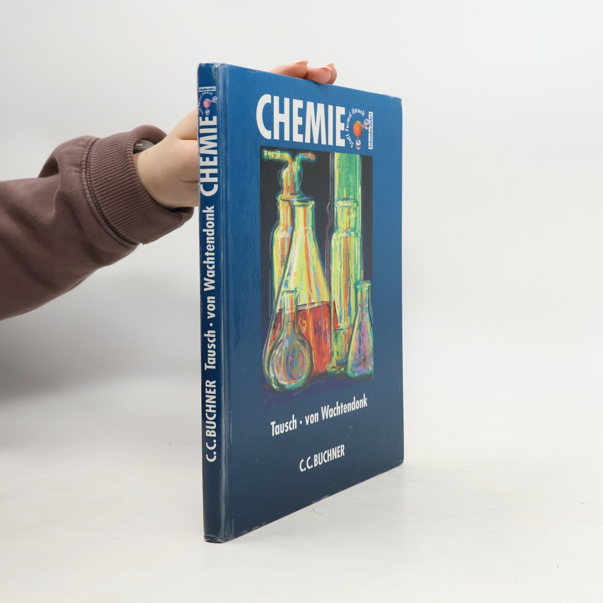 Collectif d'auteurs Chemie Sekundarstufe 1. Stoff, Formel, Umwelt.