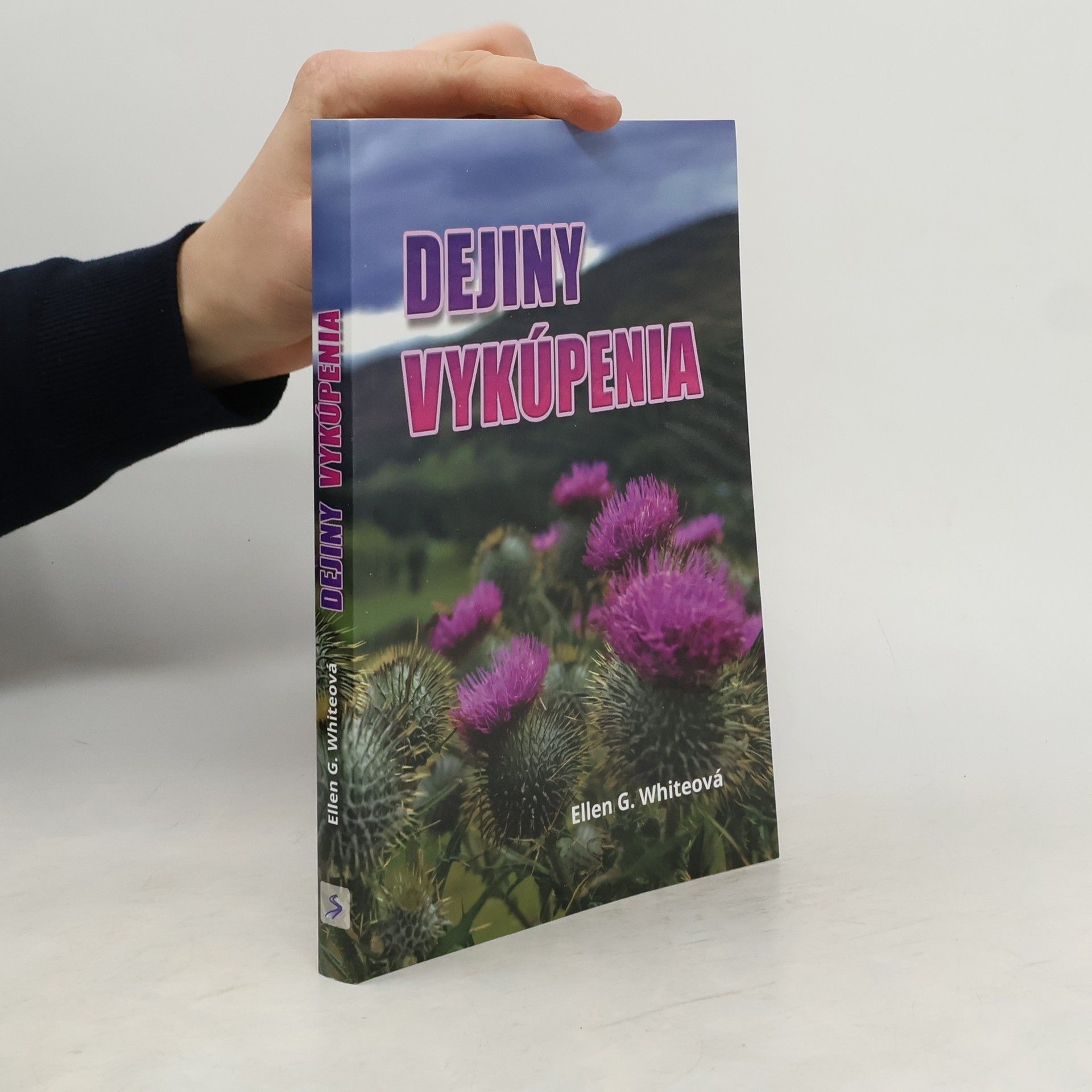 Ellen Gould Harmon White Dejiny vykúpenia