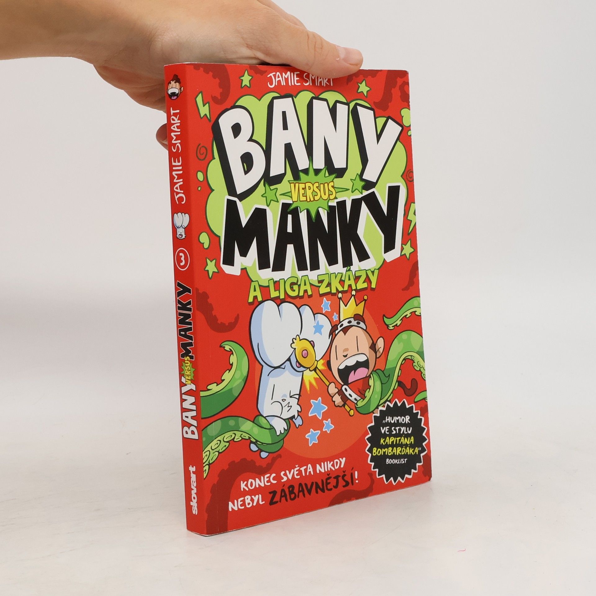 Jamie Smart Bany versus Manky a liga zkázy