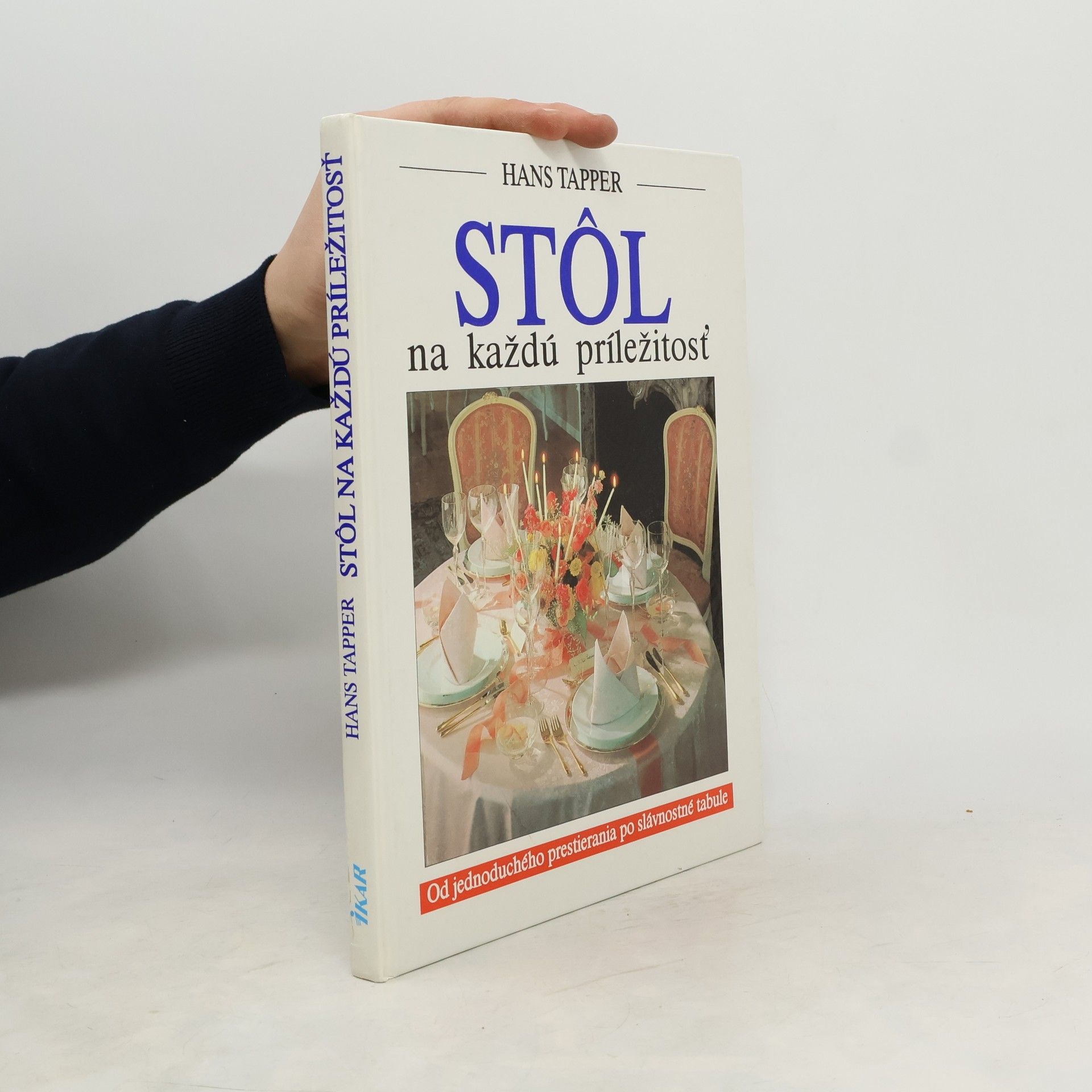 Hans Tapper Stôl na každú príležitosť