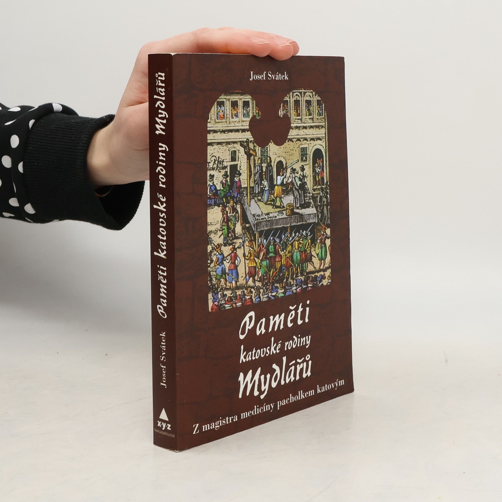 Josef Svátek Paměti katovské rodiny Mydlářů. [1. díl], Z magistra medicíny pacholkem katovým