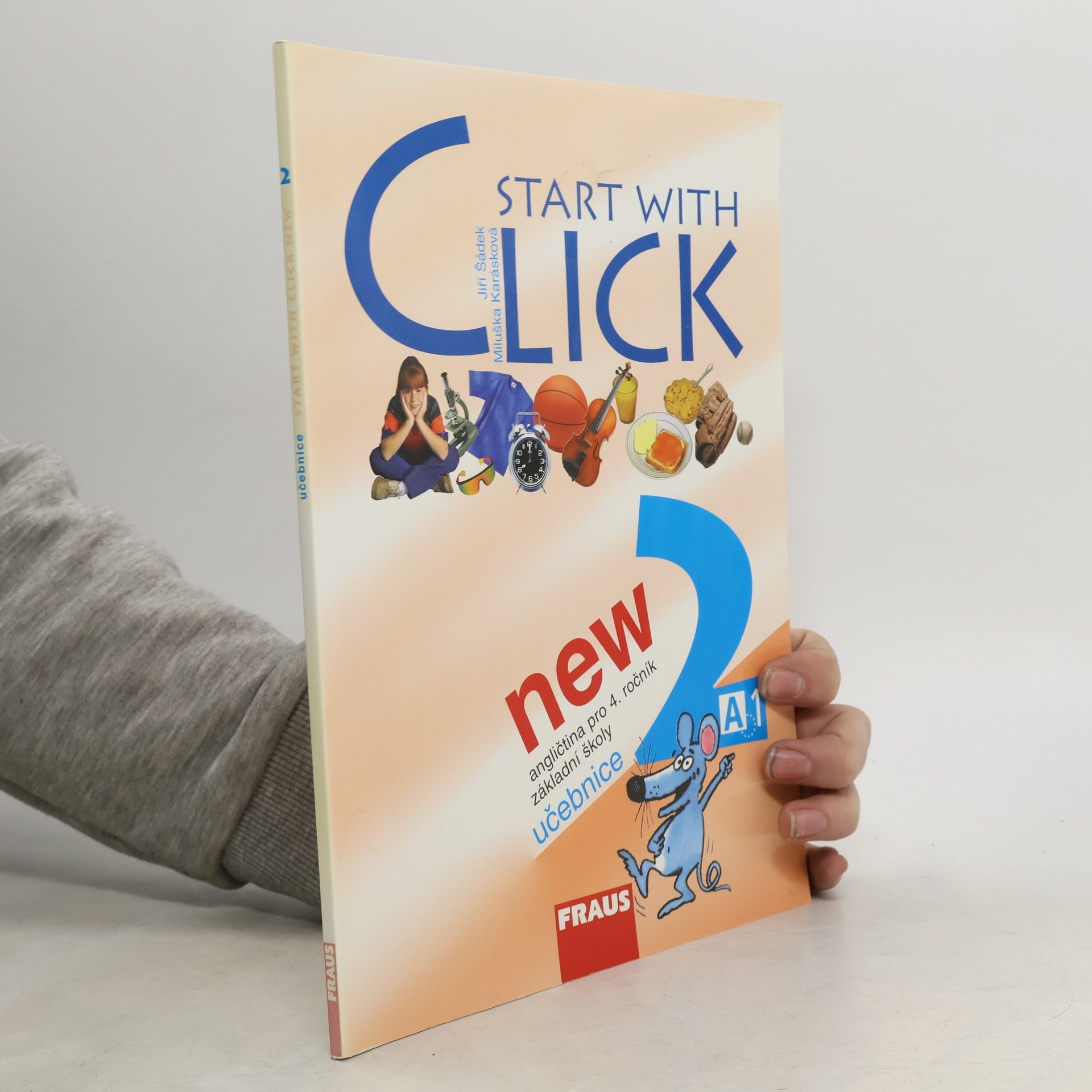 Kolektív autorov Start with Click New 2- Učebnice