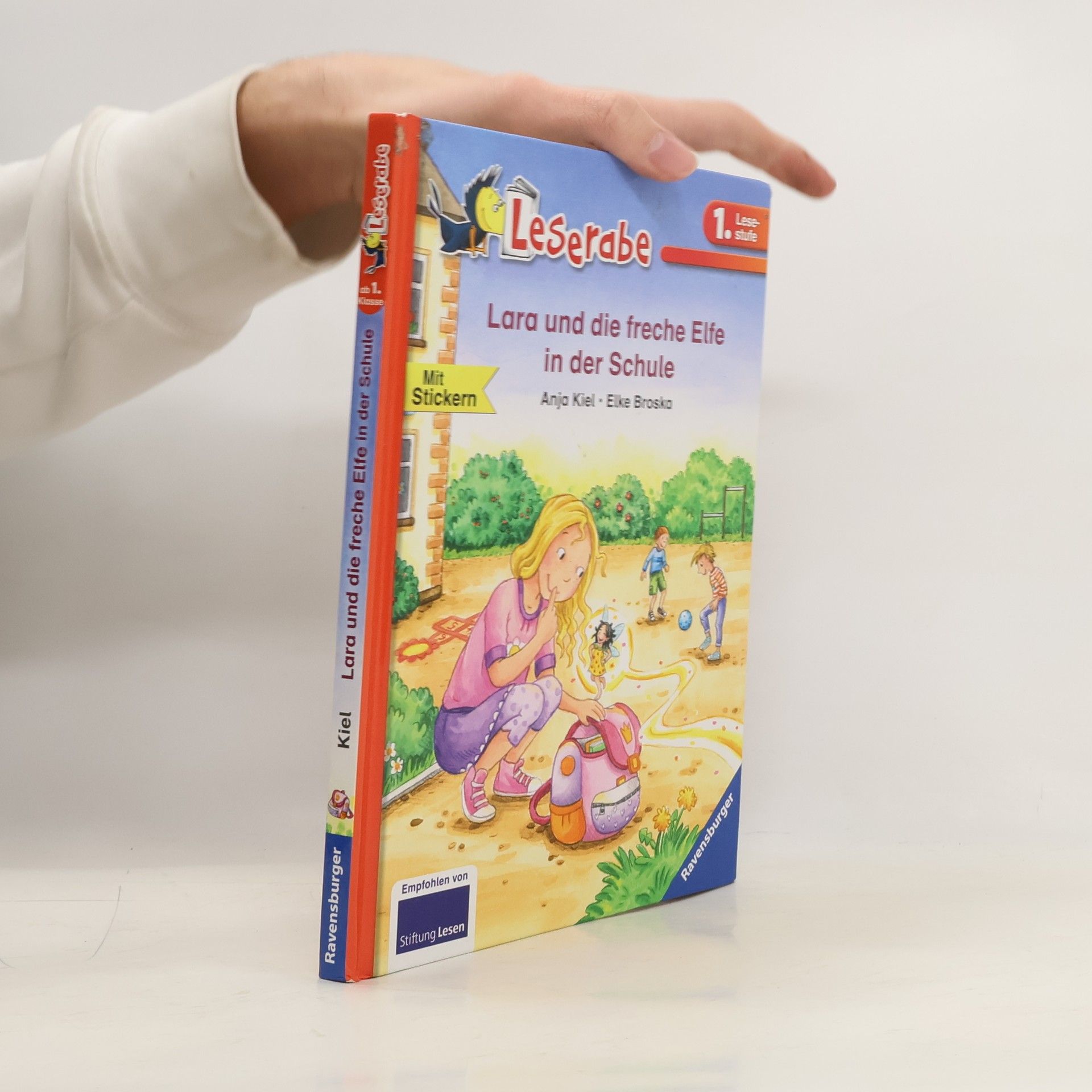 Anja Kiel Leserabe: Lara und die freche Elfe in der Schule
