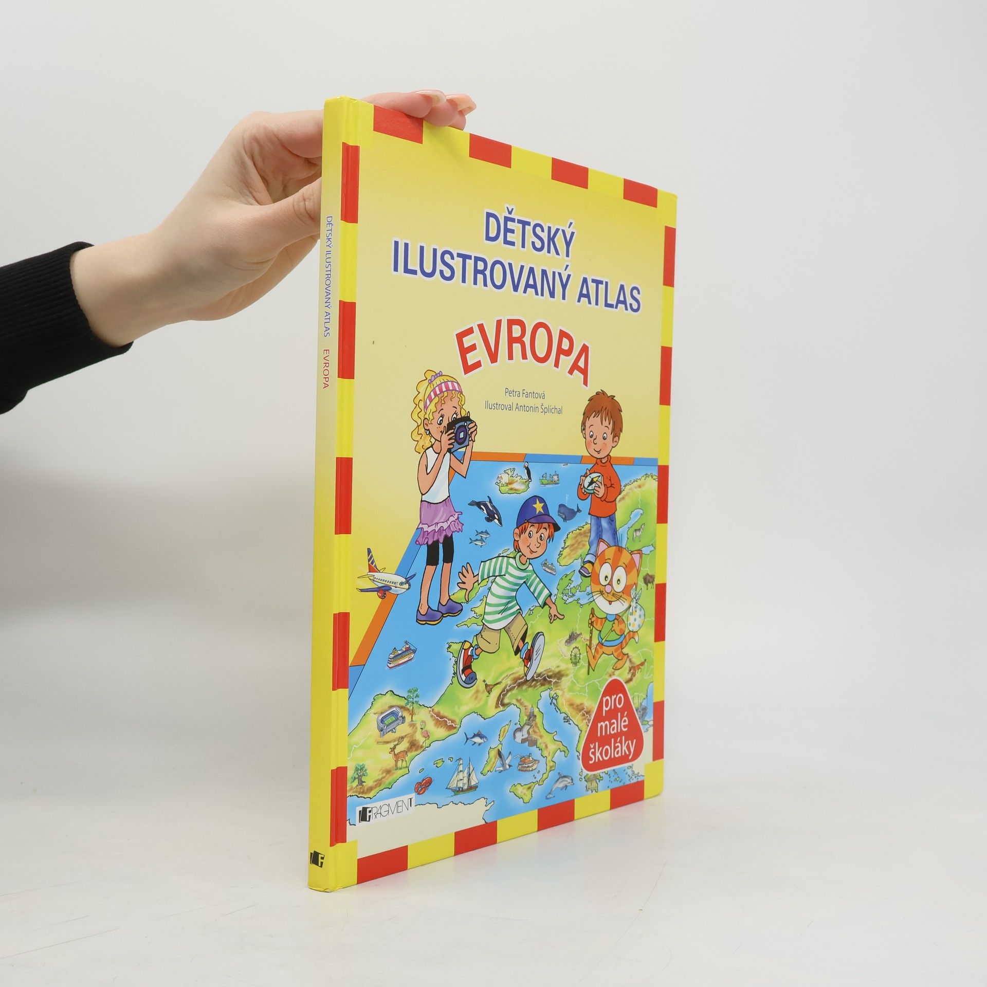 Petra Fantová Dětský ilustrovaný atlas Evropa